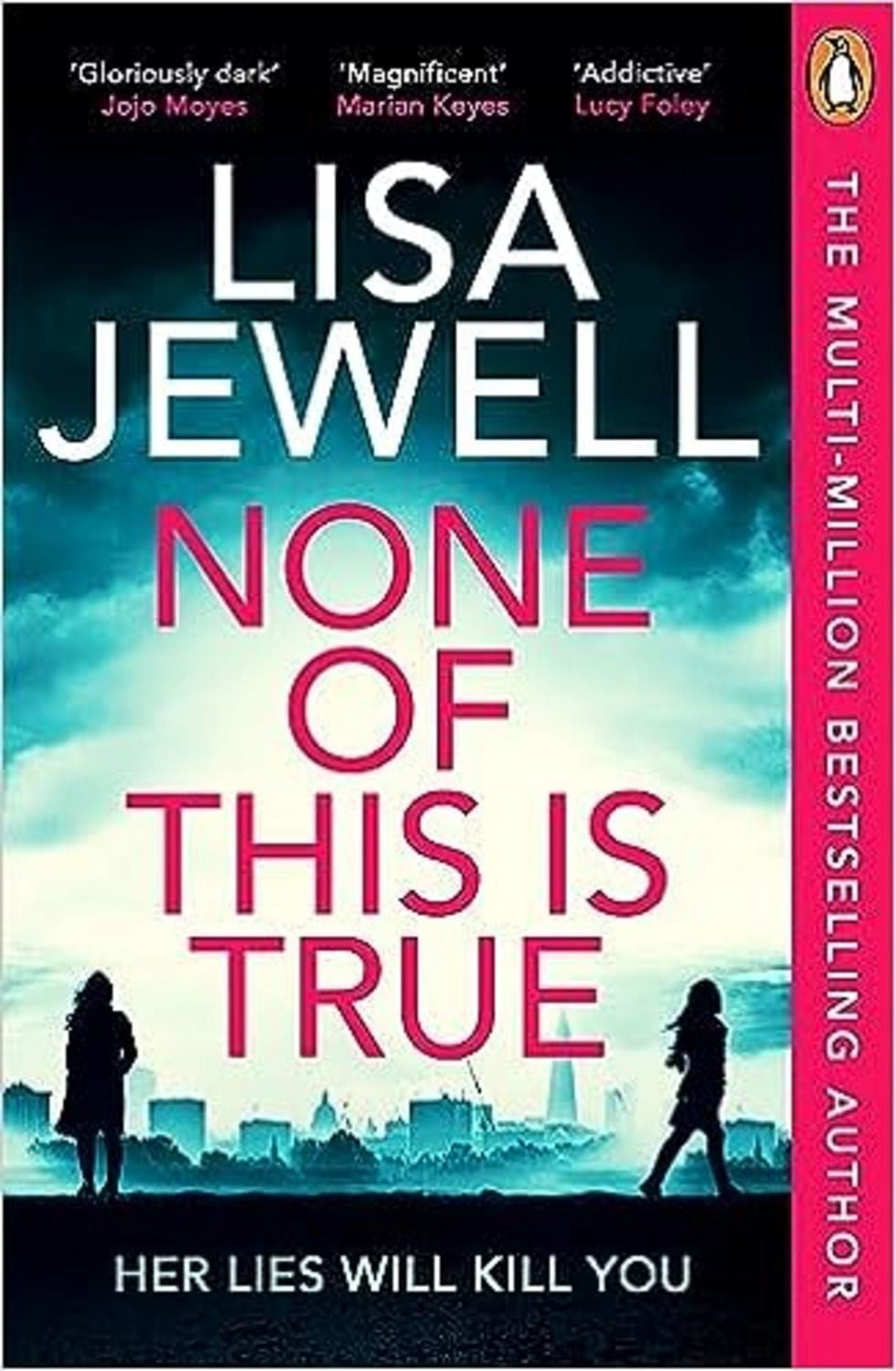 None of This is True / Lisa Jewell