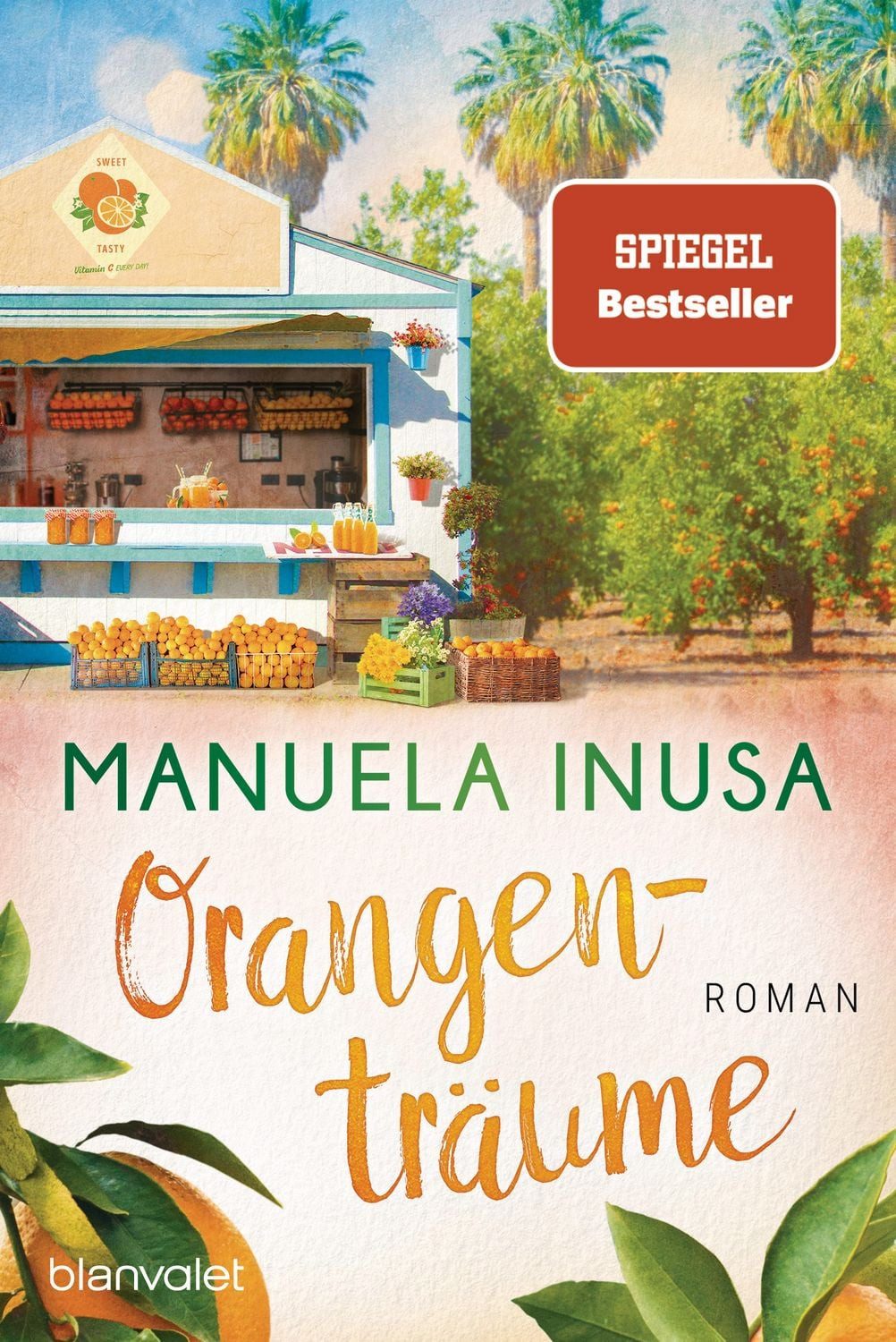 Orangenträume / Manuela Inusa, Roman