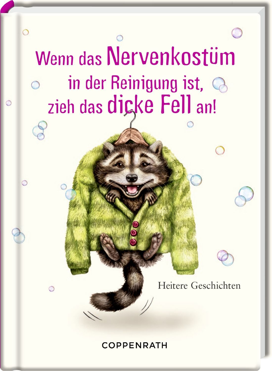 Wenn das Nervenkostüm in der Reinigung ist, zieh das dicke Fell an! / Philine Delekta