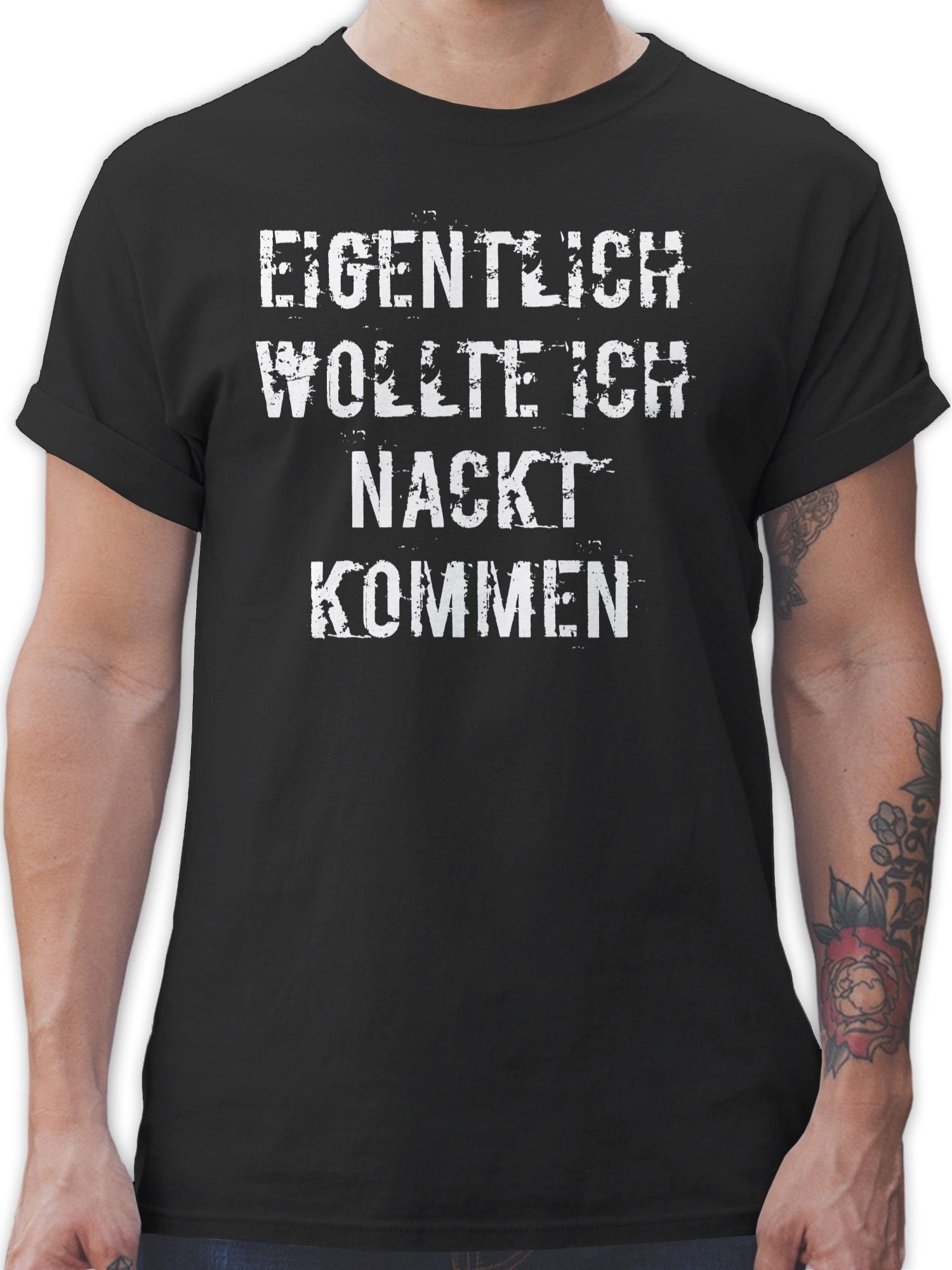 Shirtracer T-Shirt Karneval Eigentlich 1 kommen Fasching Schwarz ich & nackt wollte