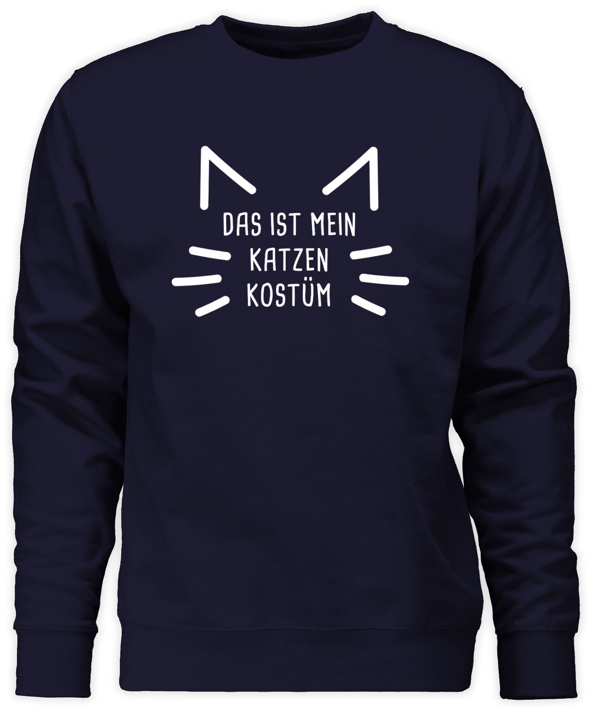 Cats ist Karneval Katzenkostüm Sweatshirt Kostüm Dunkelblau (1-tlg) 3 Shirtracer Cat Das Outfit Katze mein Katzen -