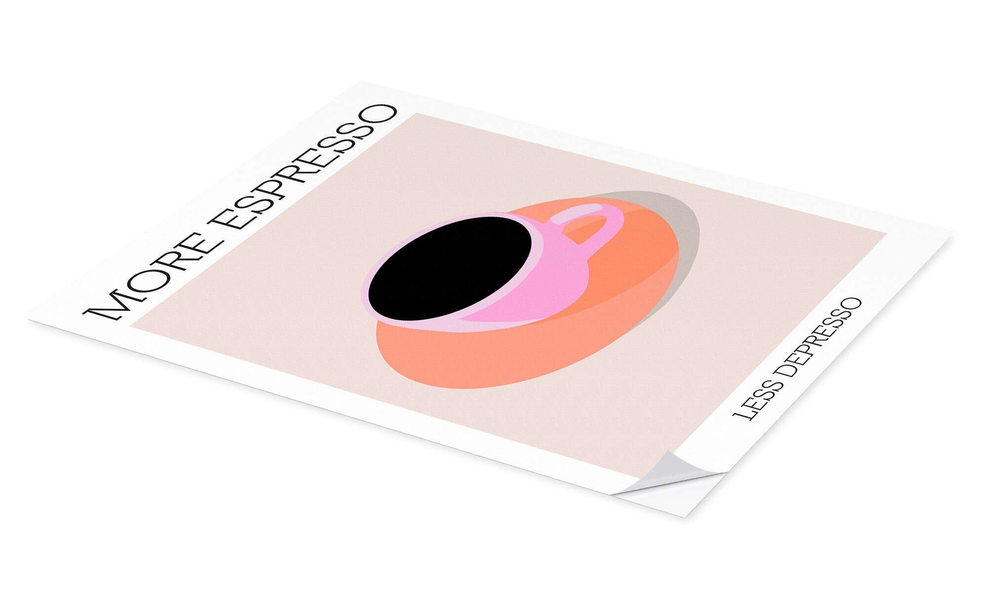 Posterlounge Wandbild More Espresso Less Depresso, günstig online kaufen
