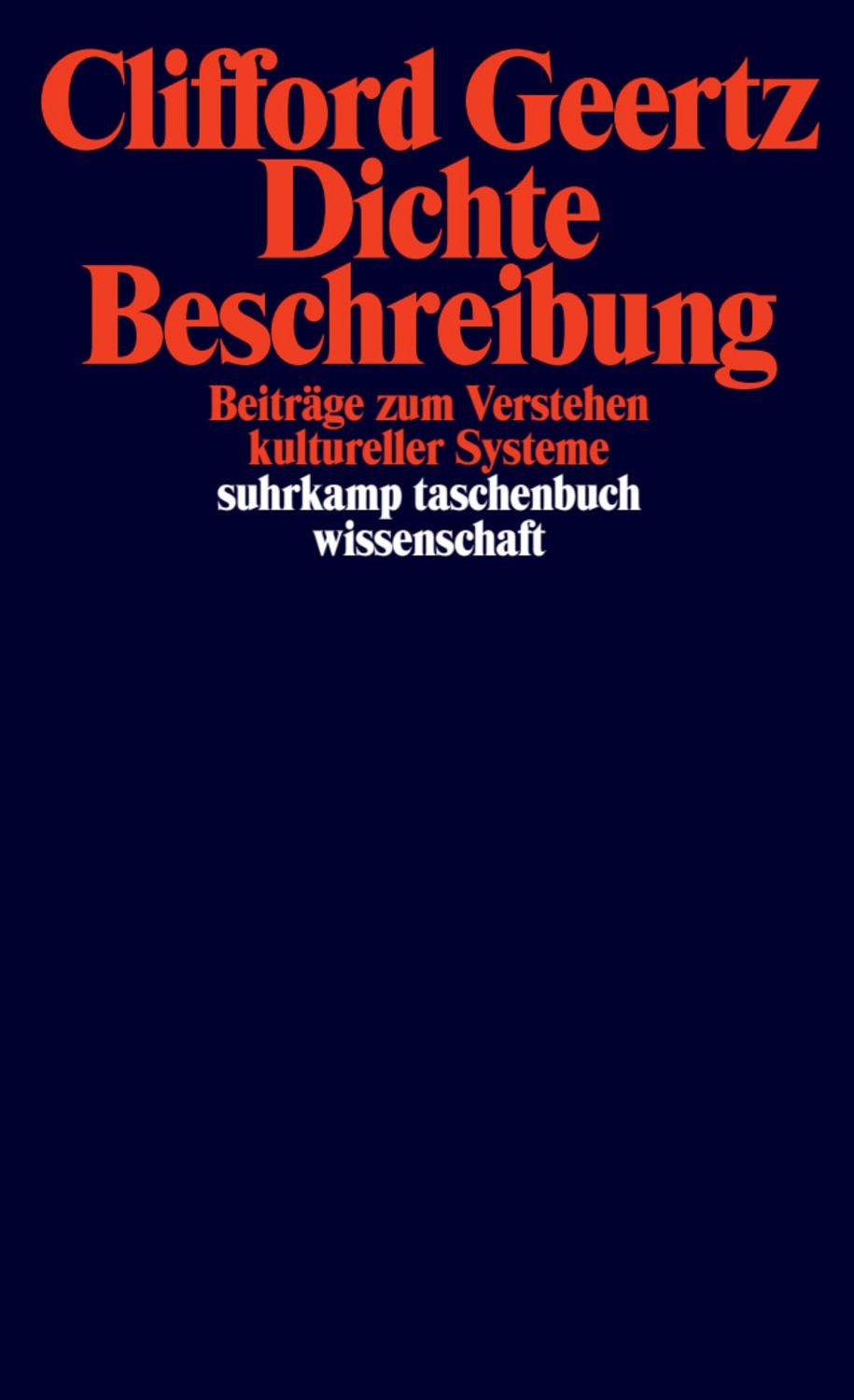 Dichte Beschreibung / Clifford Geertz
