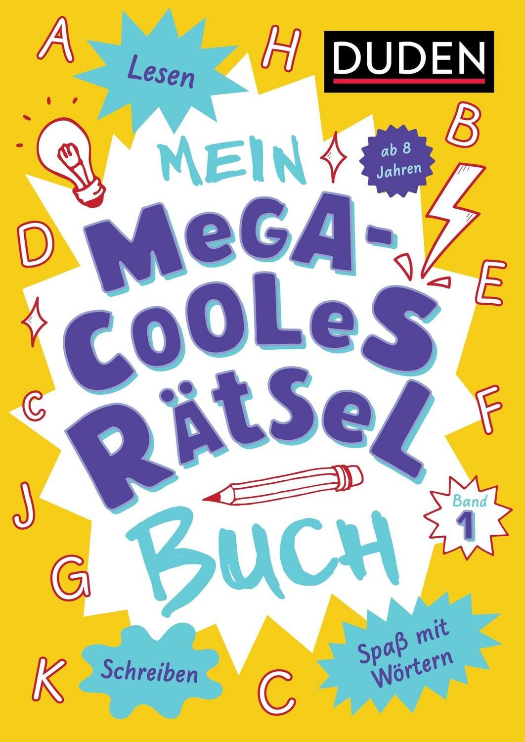 Mein megacooles Rätselbuch - Lesen, Schreiben, Spaß mit Wörtern - ab / Janine Eck, Kristina Offermann