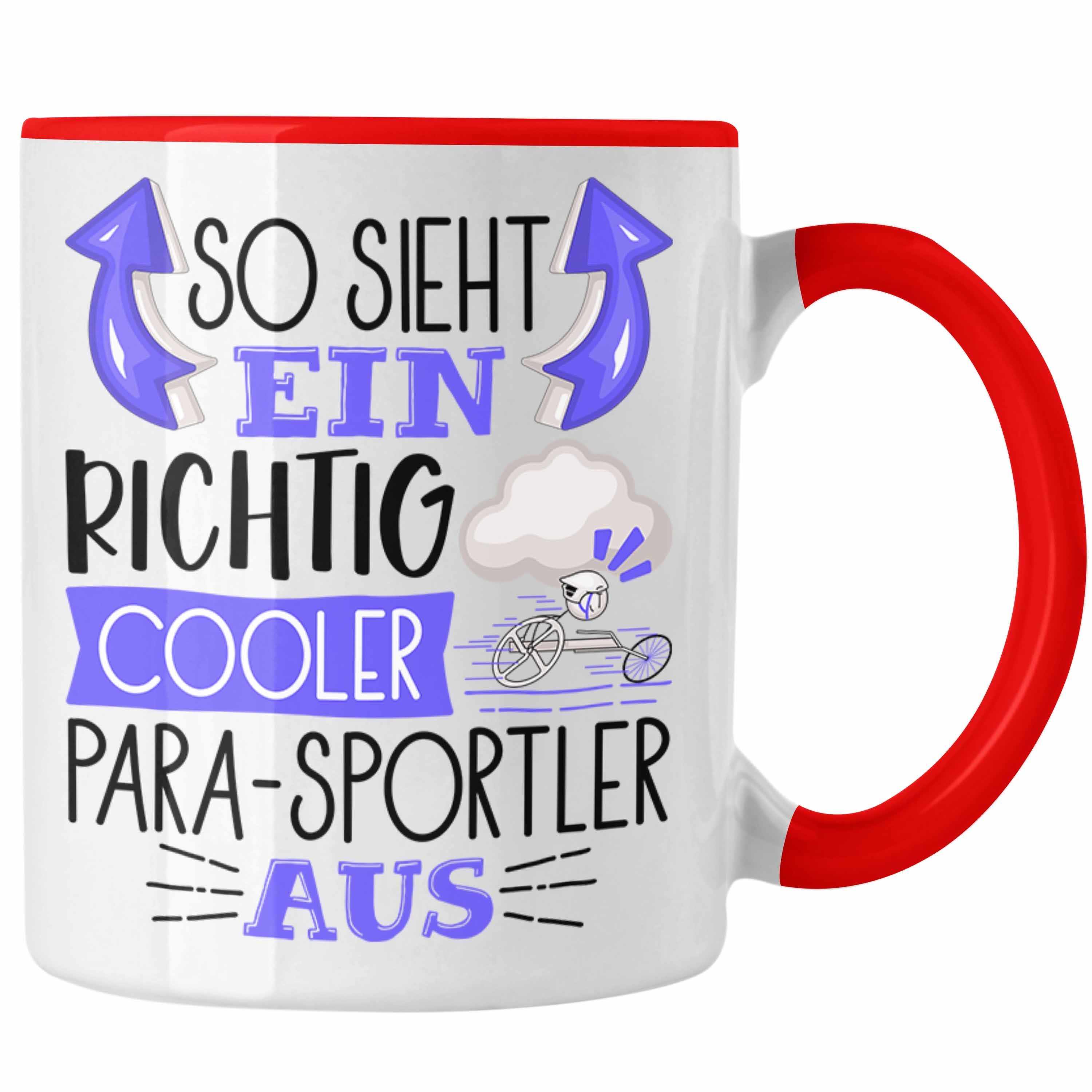 Sieht Trendation Lustiger Aus Tasse Para-Sportler Ein So Richtig Tasse Cooler Geschenk Rot