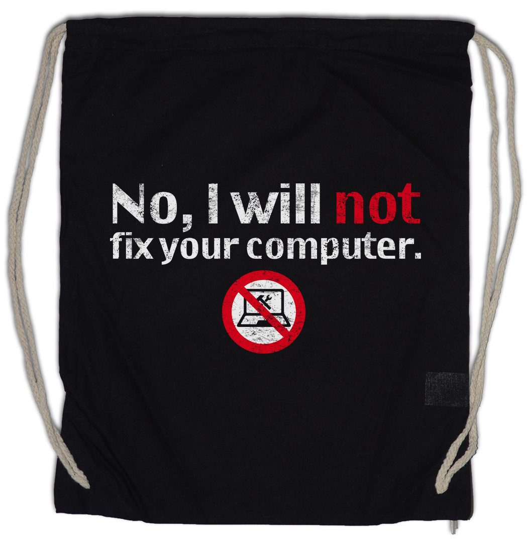 Turnbeutel No I Will Not Fix Your Computer Turnbeutel Programmierer IT Informatik
