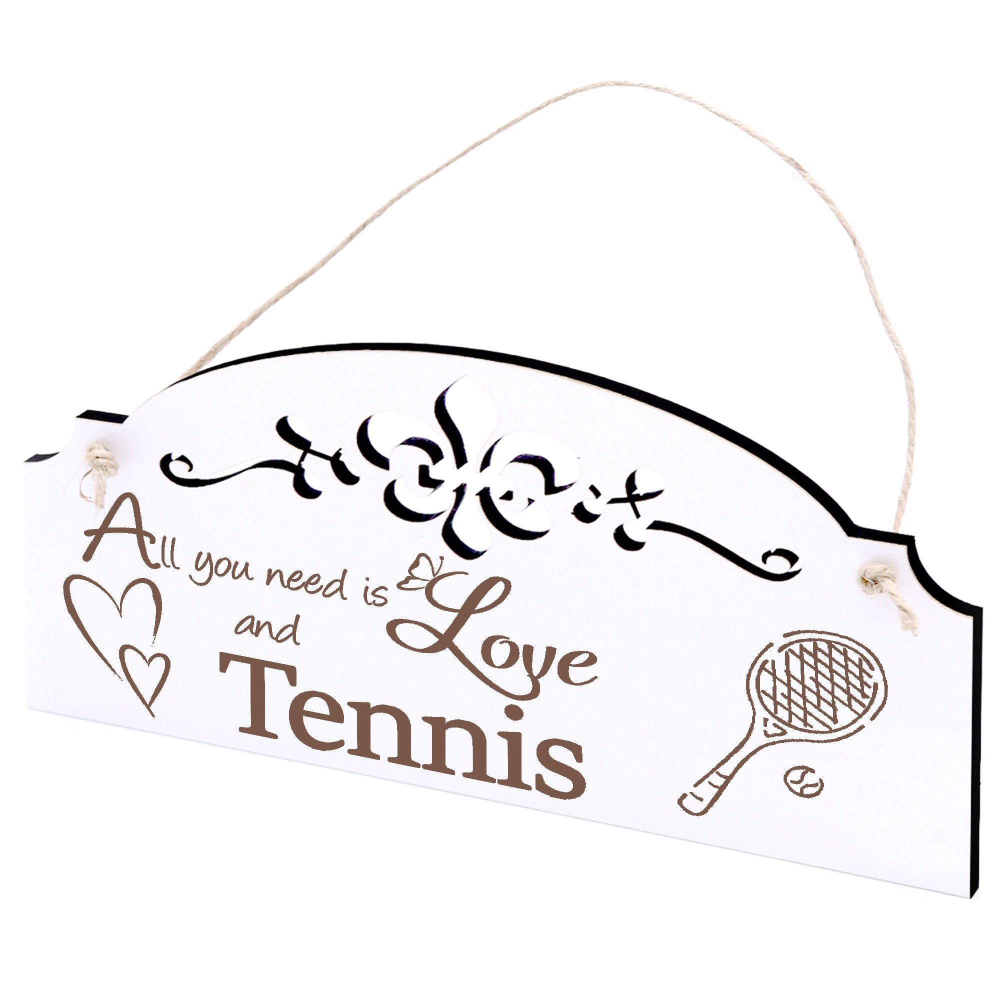 Dekolando Love you Tennisschläger All Deko Hängedekoration 20x10cm is need