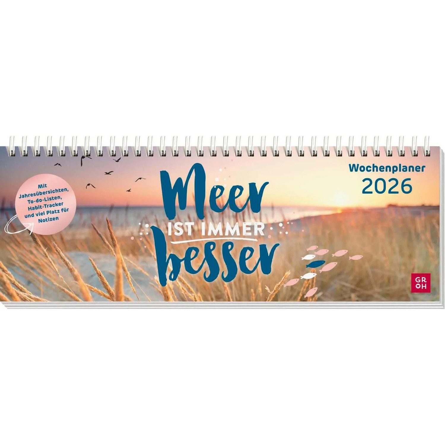 groh Verlag Jahresplaner Настольный календарь 2026 quer: Meer ist immer besser