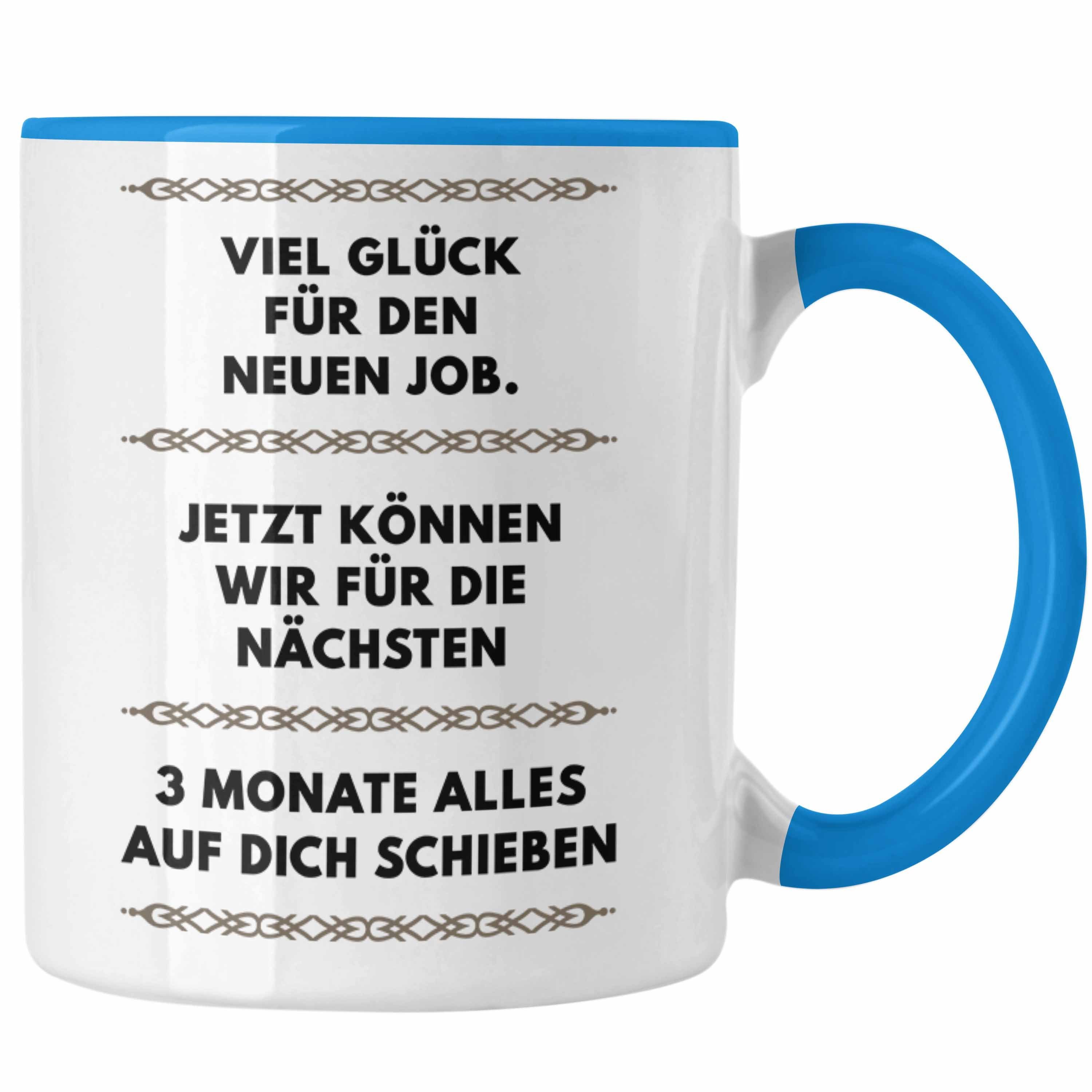 Trendation Tasse Trendation Jobwechsel Tasse Geschenk Kollegin