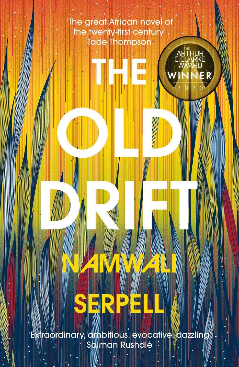 The Old Drift / Namwali Serpell
