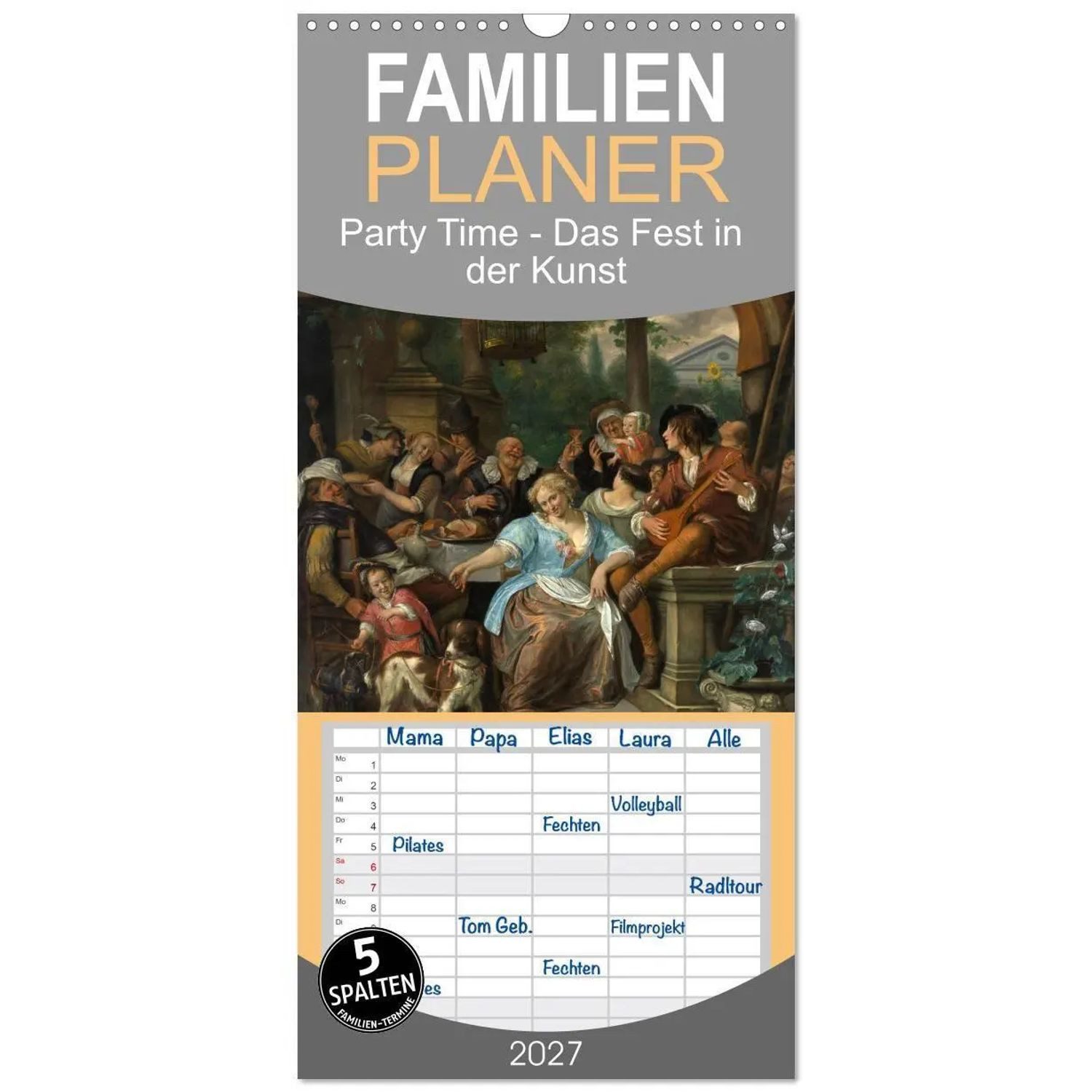 CALVENDO Wandkalender Familienplaner 2027 - Party Time - Das Fest in der Kunst mit 5...