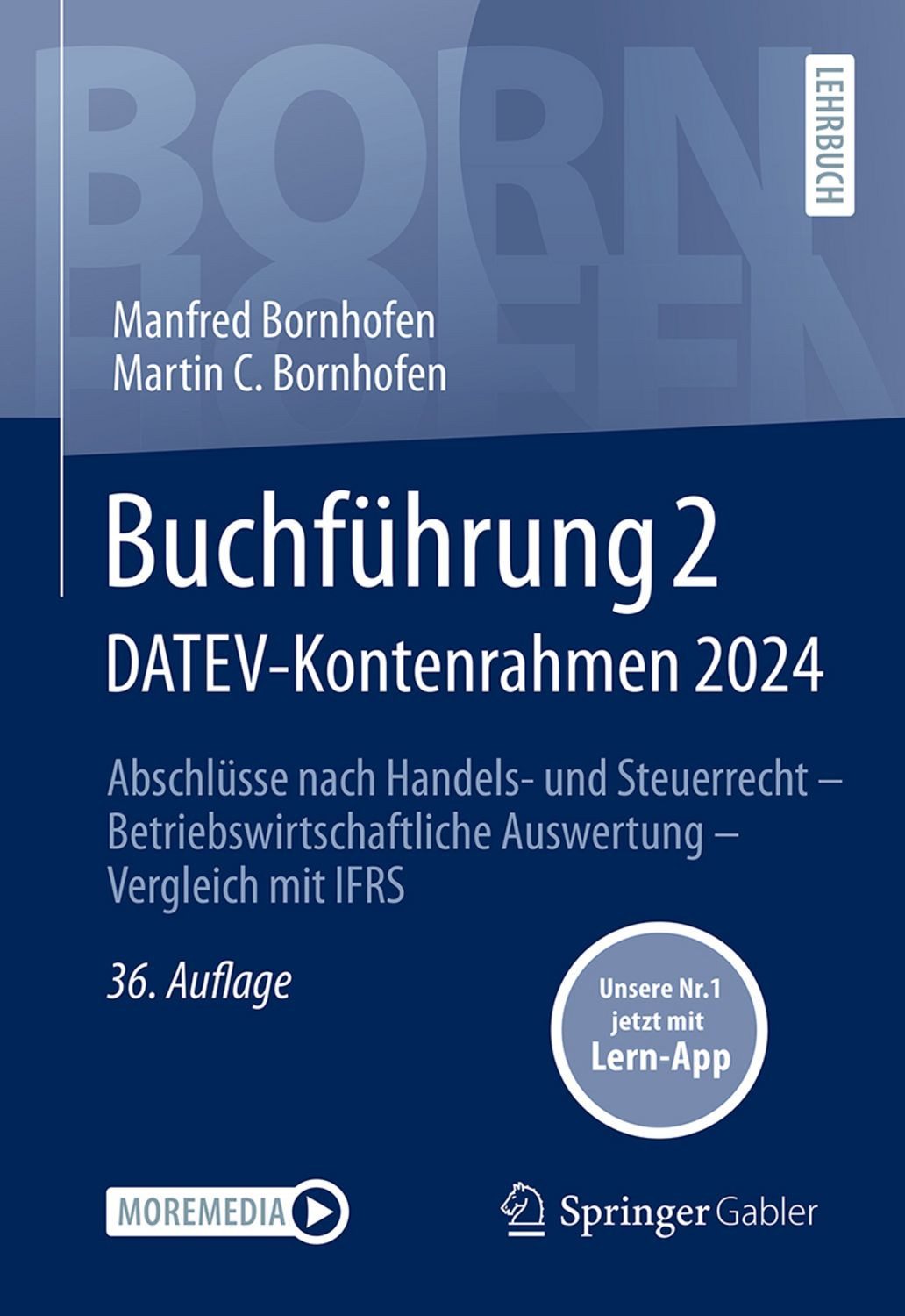 Buchführung 2 DATEV-Kontenrahmen 2024 / Manfred Bornhofen, Martin C. Bornhofen
