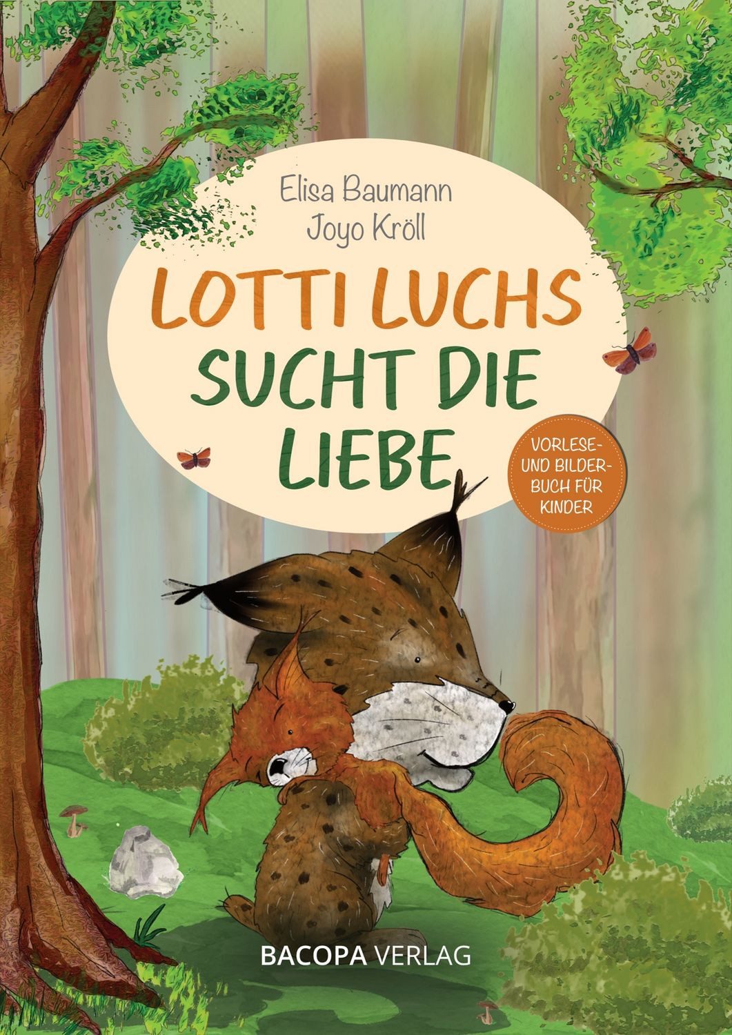 Lotti Luchs sucht die Liebe / Elisa Baumann