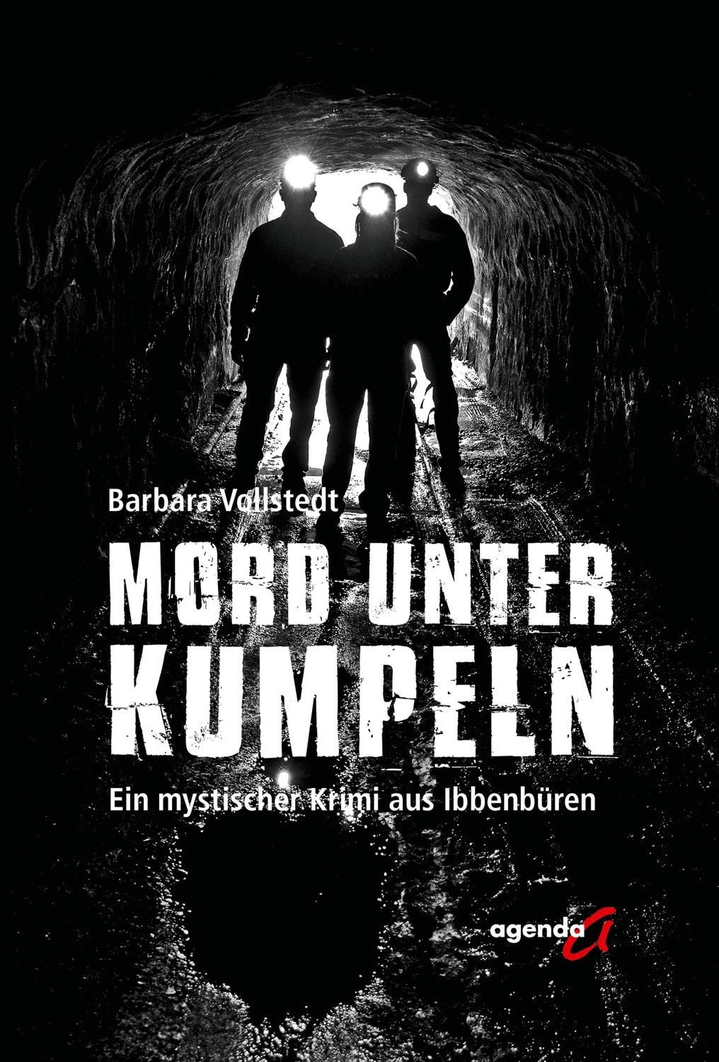 Mord unter Kumpeln / Barbara Vollstedt