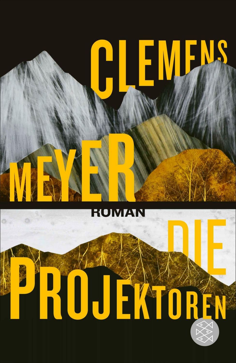 Die Projektoren / Clemens Meyer