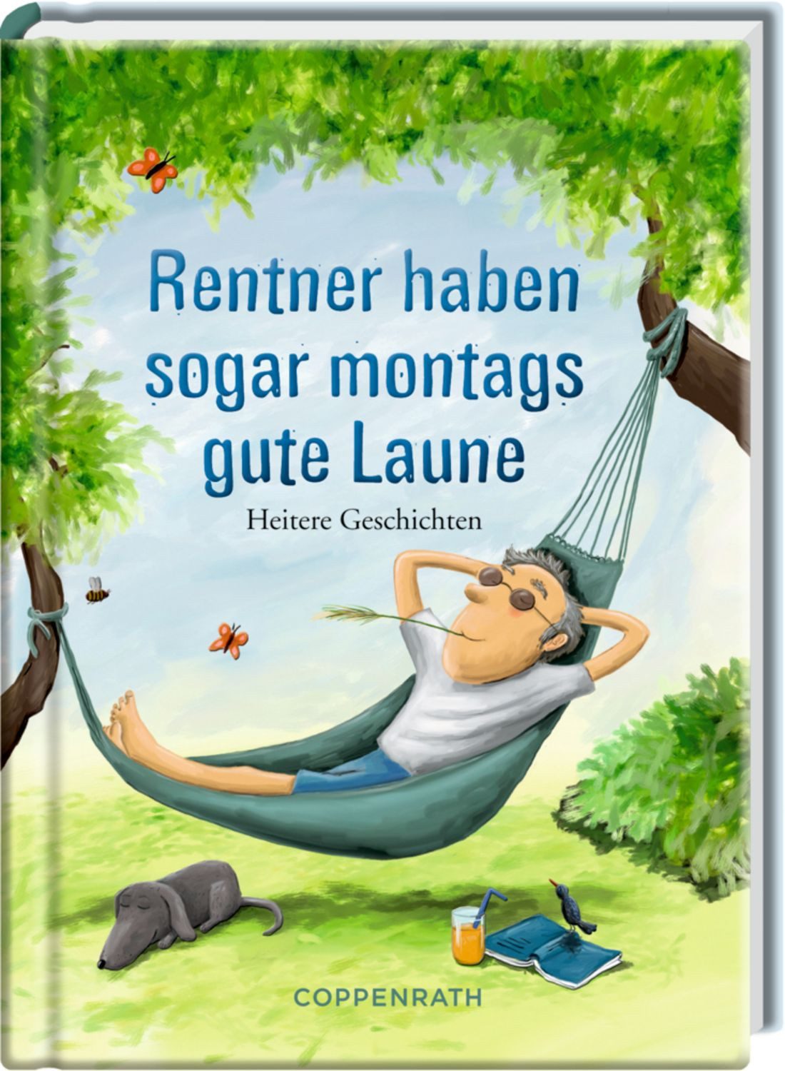 Rentner haben sogar montags gute Laune / diverse