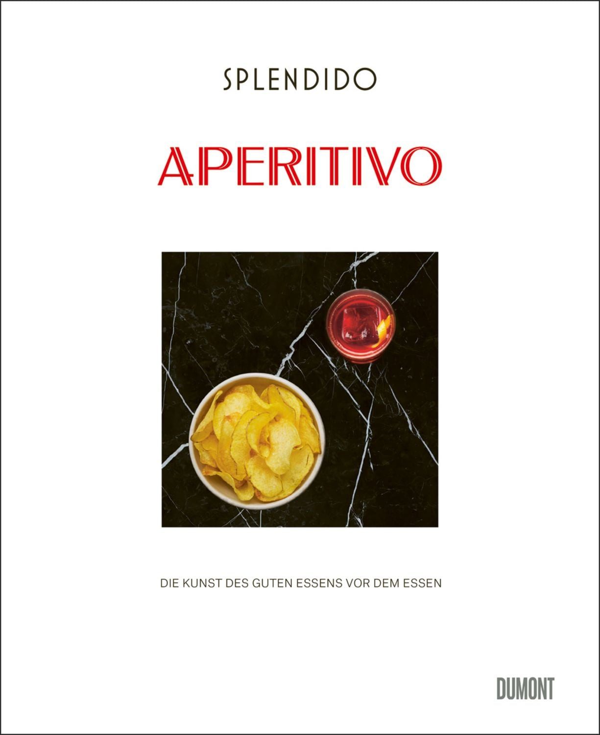 Splendido. Aperitivo / Mercedes Lauenstein, Juri Gottschall