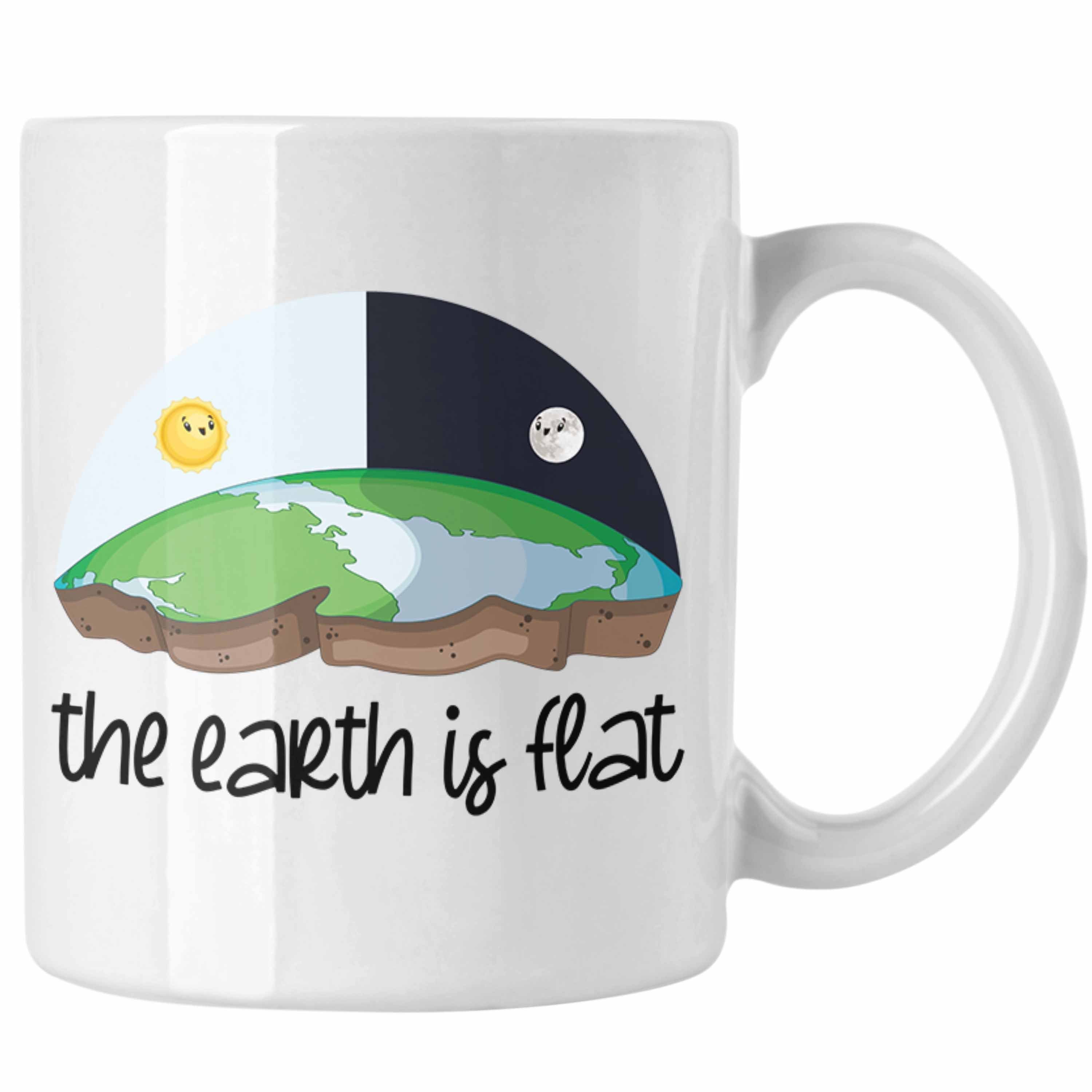 Trendation Tasse Trendation - Erde Ist Scheibe Tasse Geschenk Ironie Sarkasmus Geschenkidee The Earth Is Flat Weiss | Teetassen