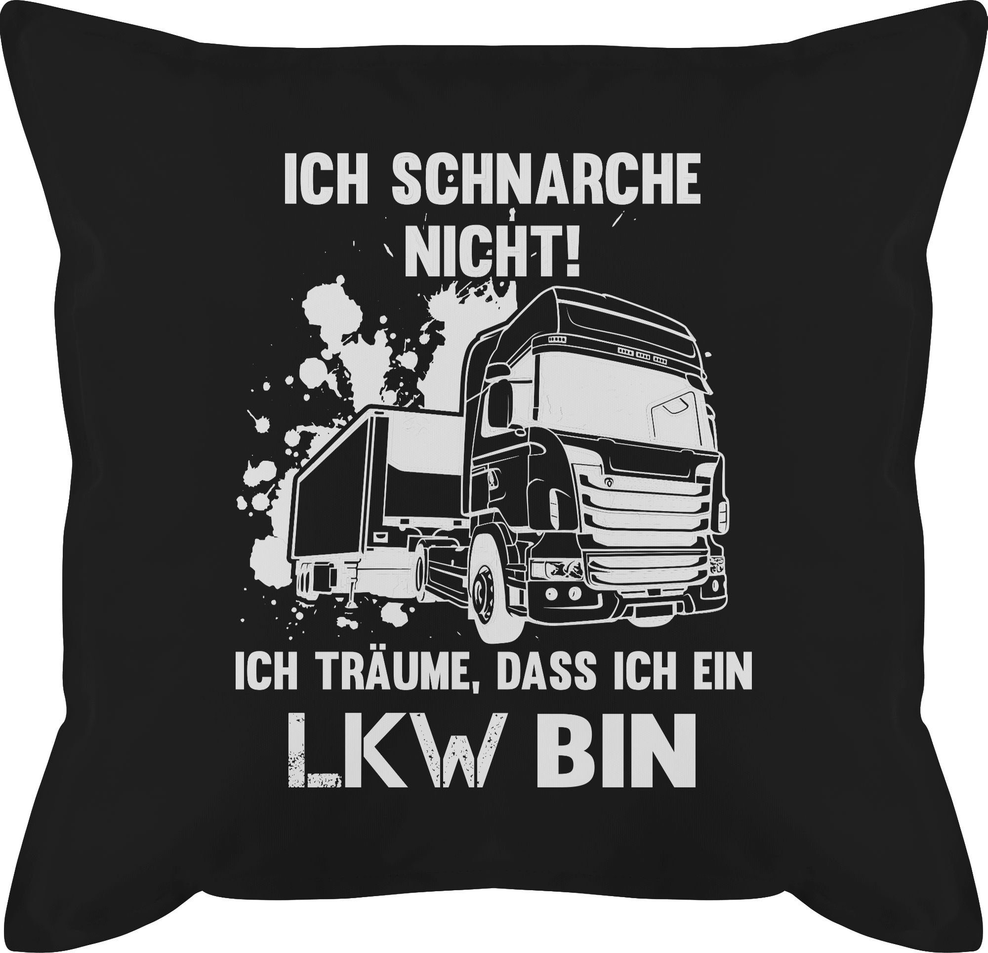 Shirtracer Ich Schwarz nicht bin 1 schnarche Hobby Dekokissen ich ein Deko-Kissen LKW,