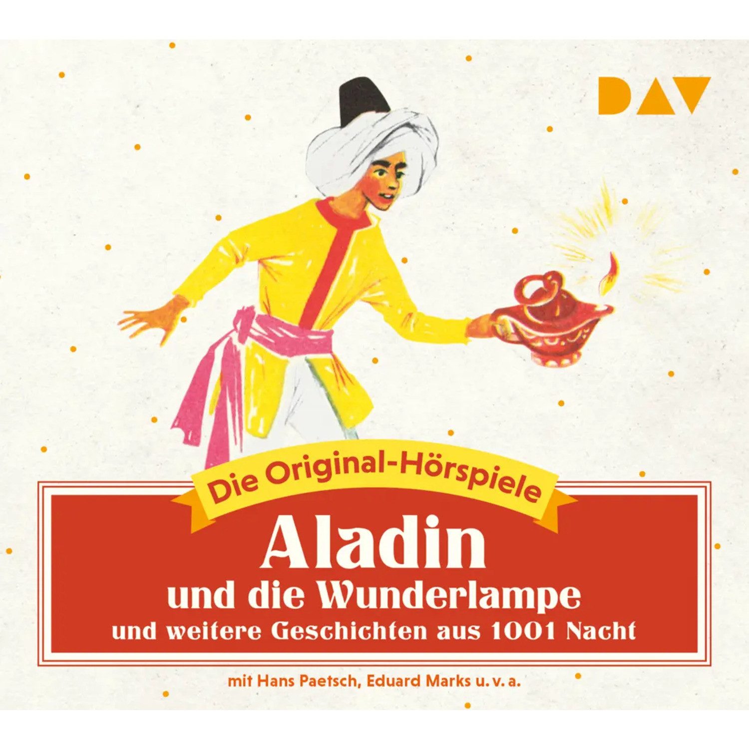 Der Audio Verlag Hörspiel Aladin und die Wunderlampe und weitere Geschichten aus 1001 Nacht,...