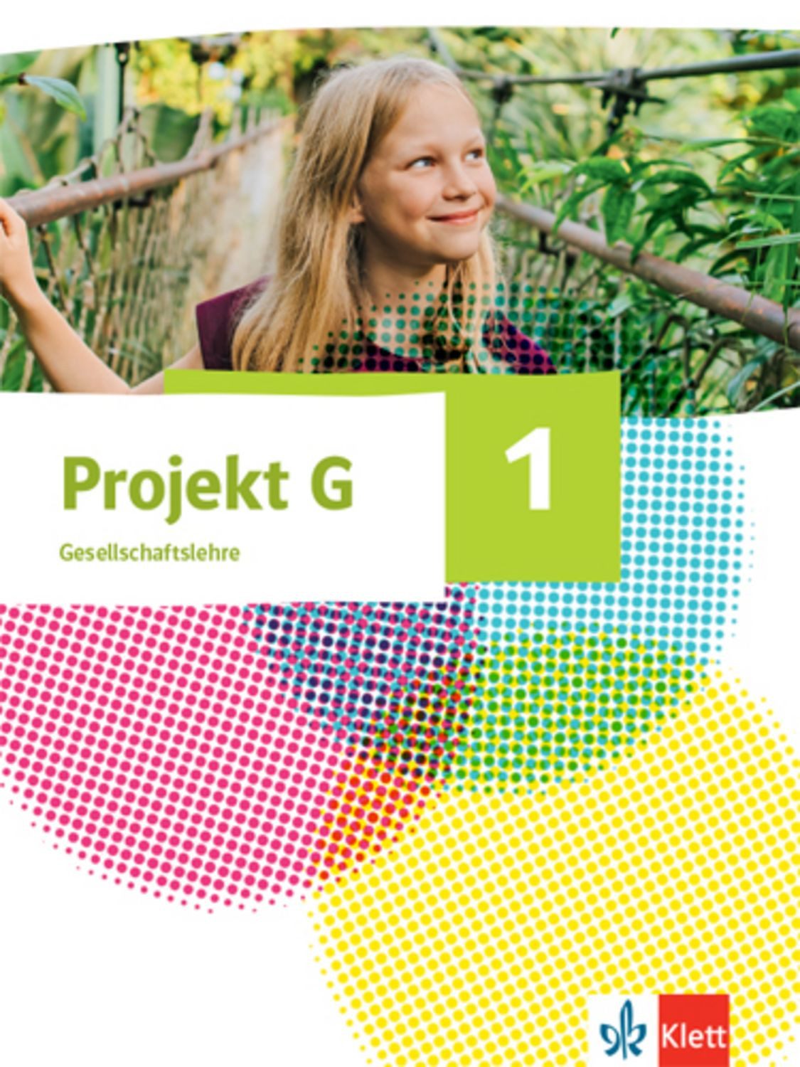 Projekt G Gesellschaftslehre 1. Ausgabe Nordrhein-Westfalen und Hambur / diverse