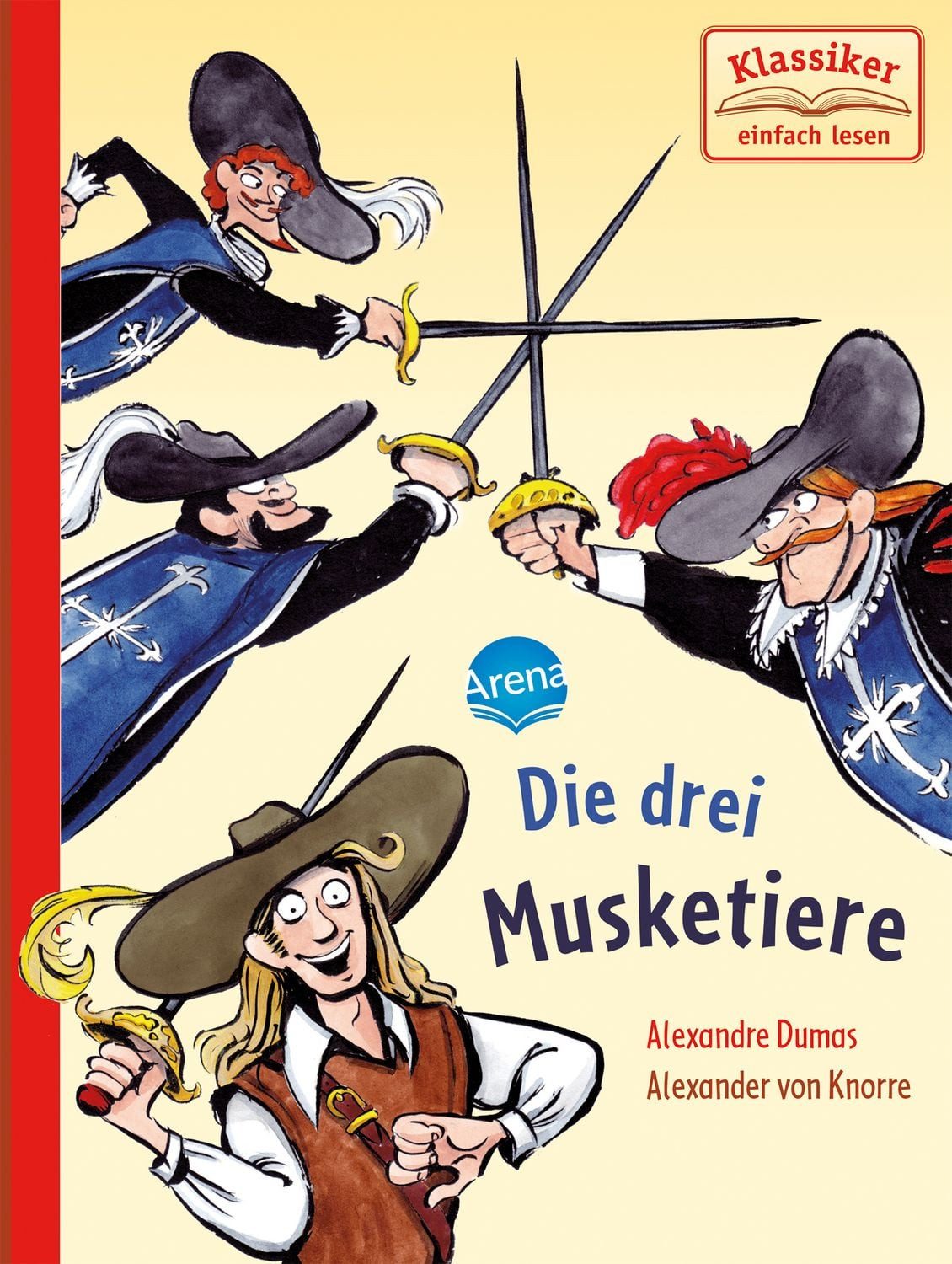 Die drei Musketiere / Alexandre Dumas, Wolfgang Knape