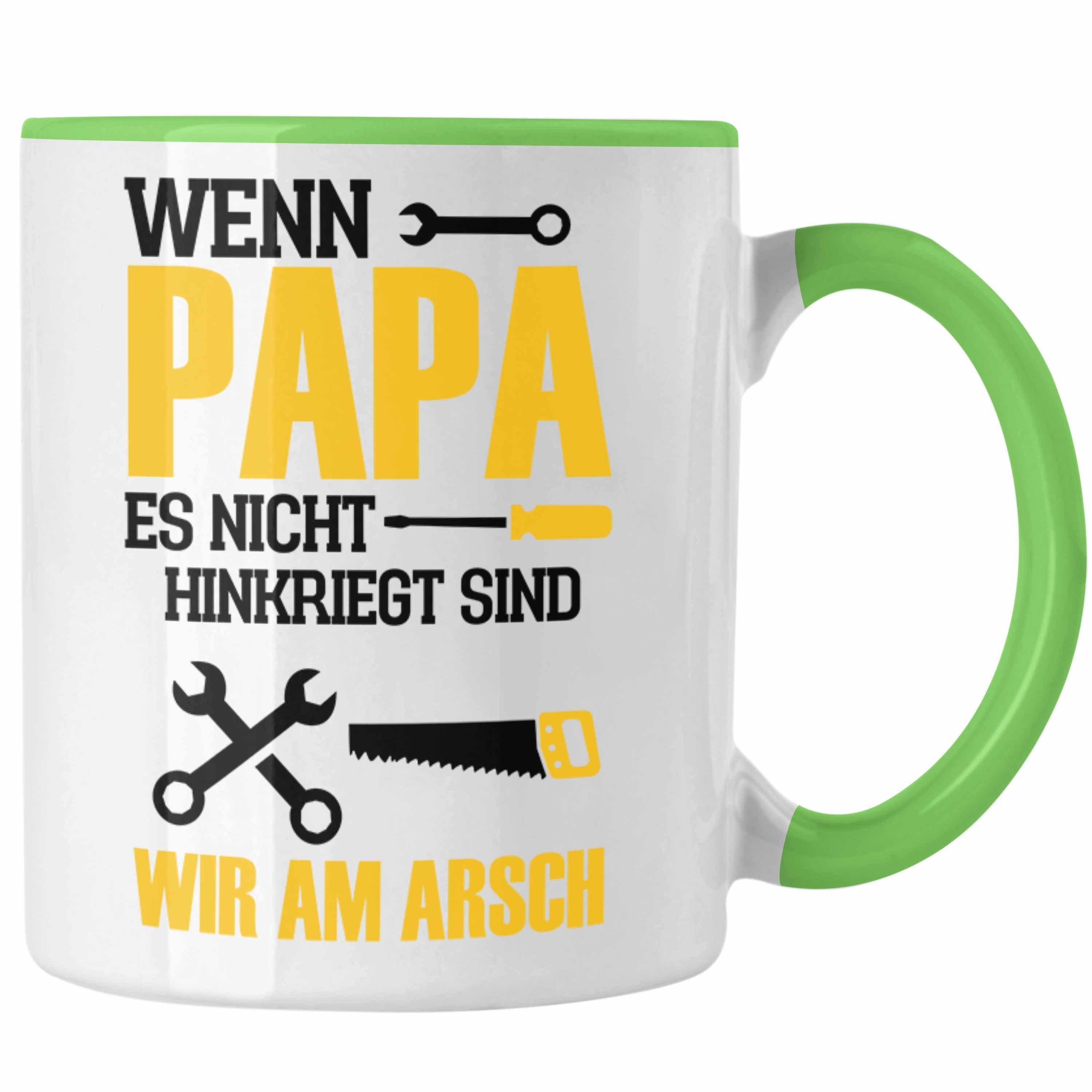 Trendation Tasse Tasse für den besten Papa zum Vatertag Wenn Papa Es Nicht Hinkriegt Ge Grün