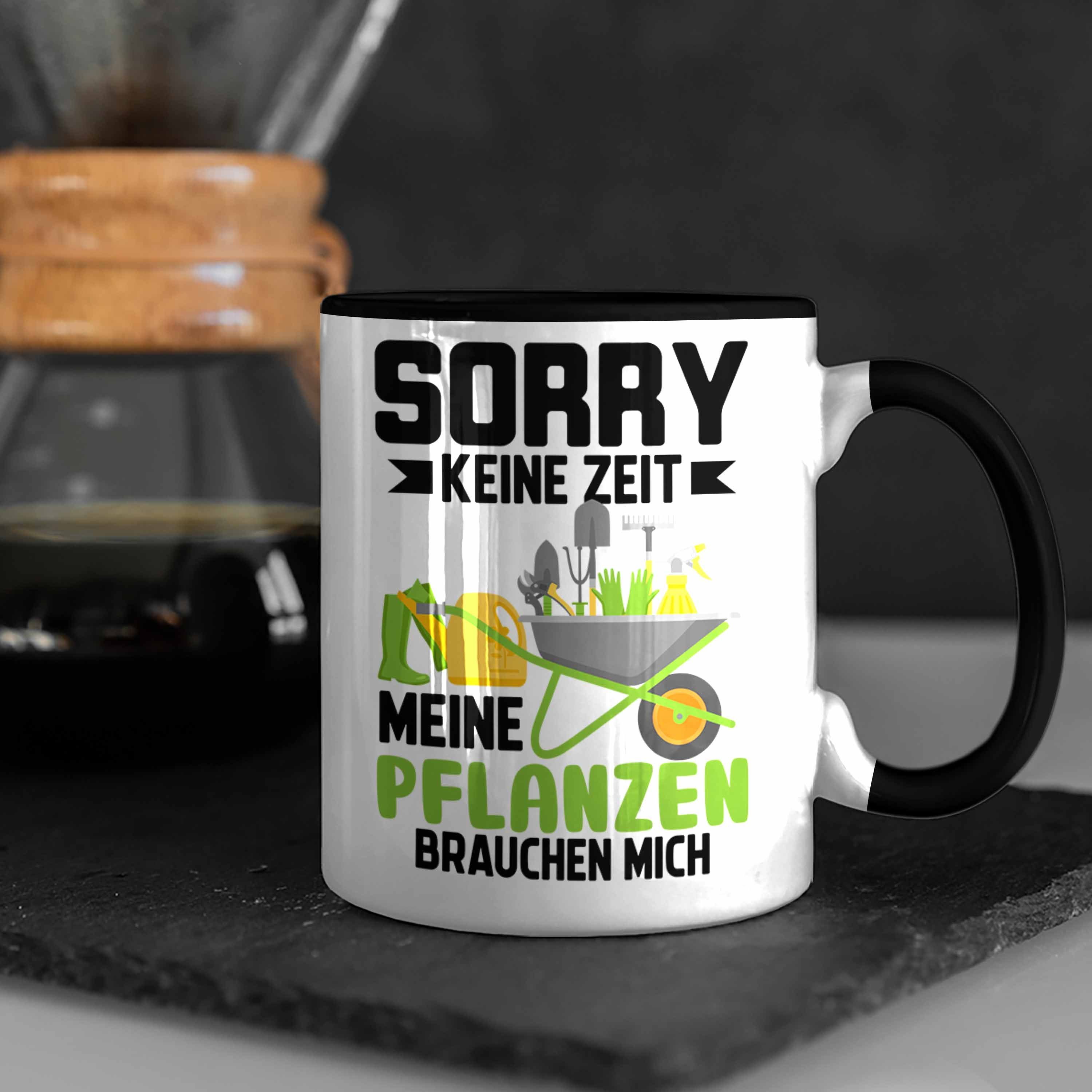 Tasse Tasse Mich Geschenke Für Trendation Pflanzen Sorry - Trendation Meine Hobbygärtner Geschenkidee Brauchen Garten Gärtner Schwarz