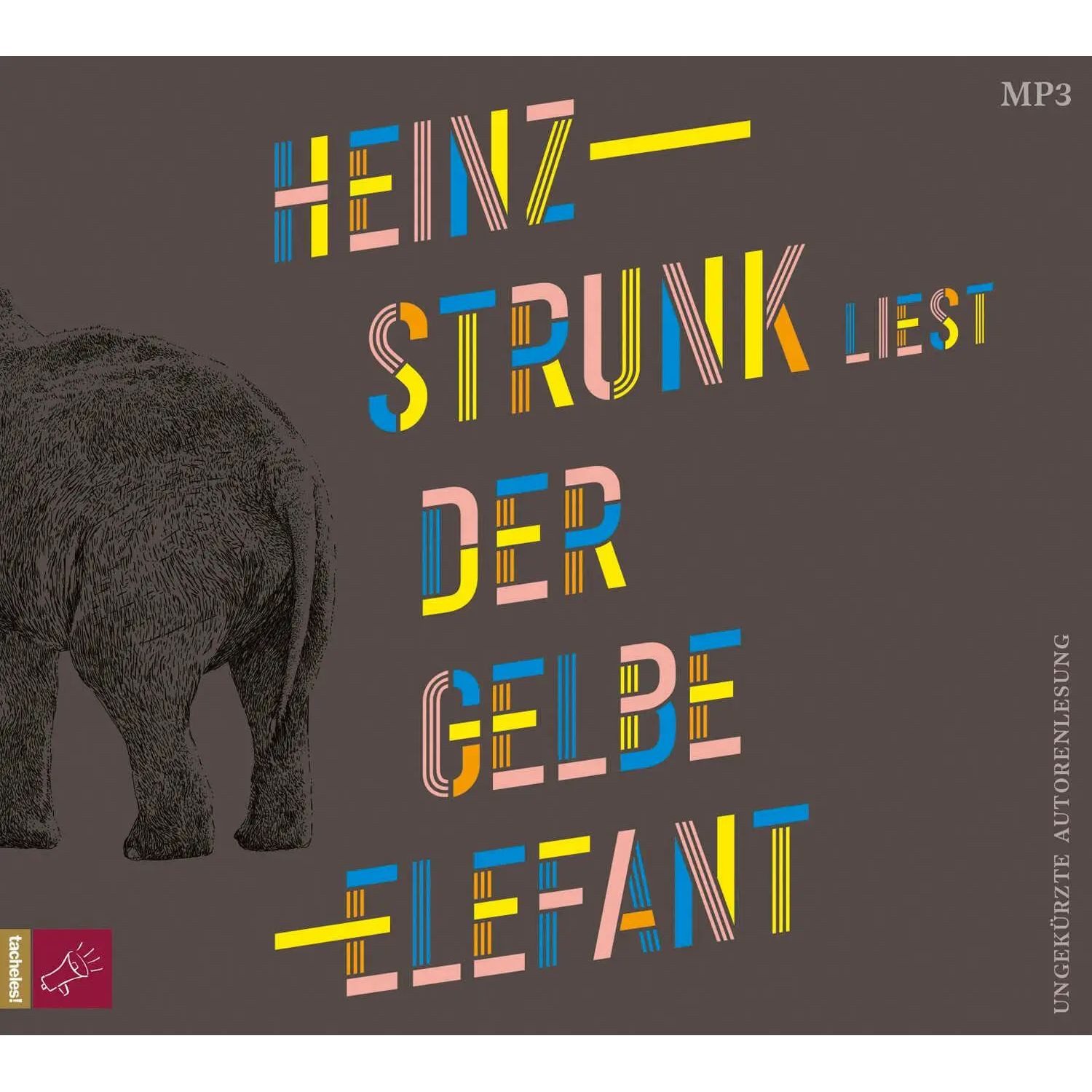 tacheles Hörspiel Der gelbe Elefant
