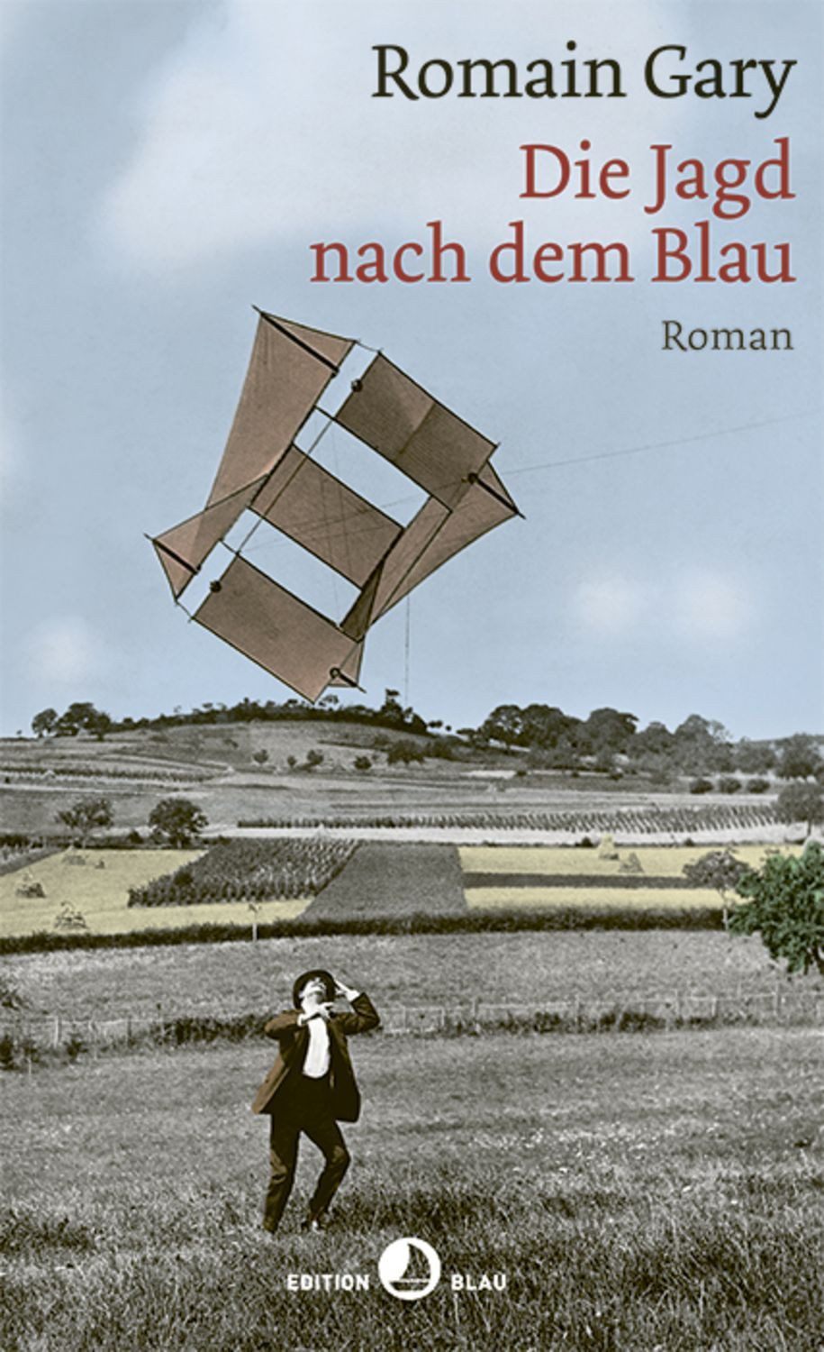 Die Jagd nach dem Blau / Romain Gary