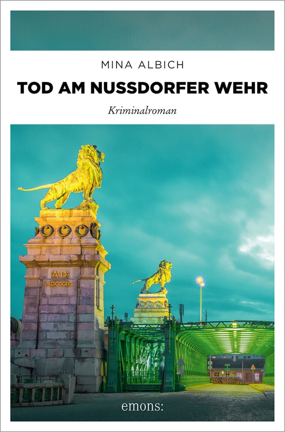 Tod am Nussdorfer Wehr / Mina Albich