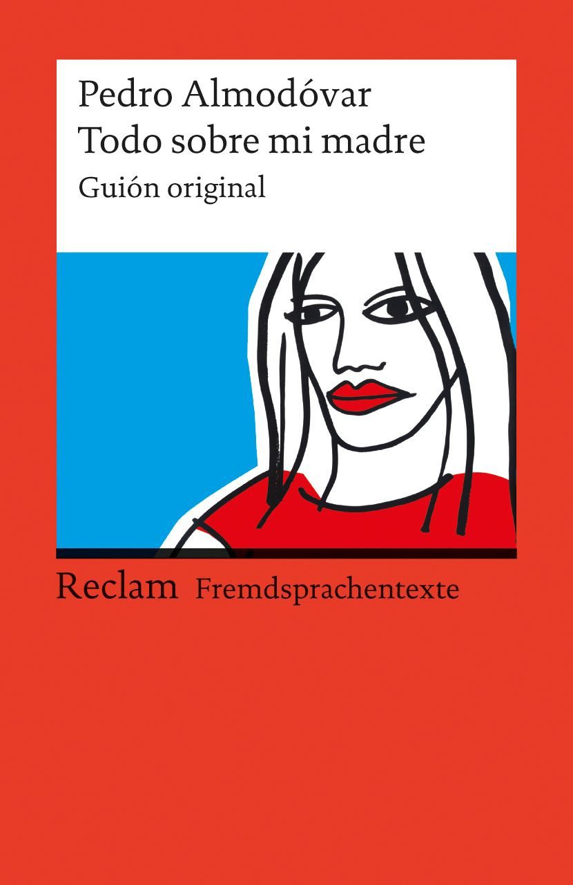 Schulbuch Todo sobre mi madre Guión original. Spanischer Text mit deutschen Wort Pedro Almodóvar