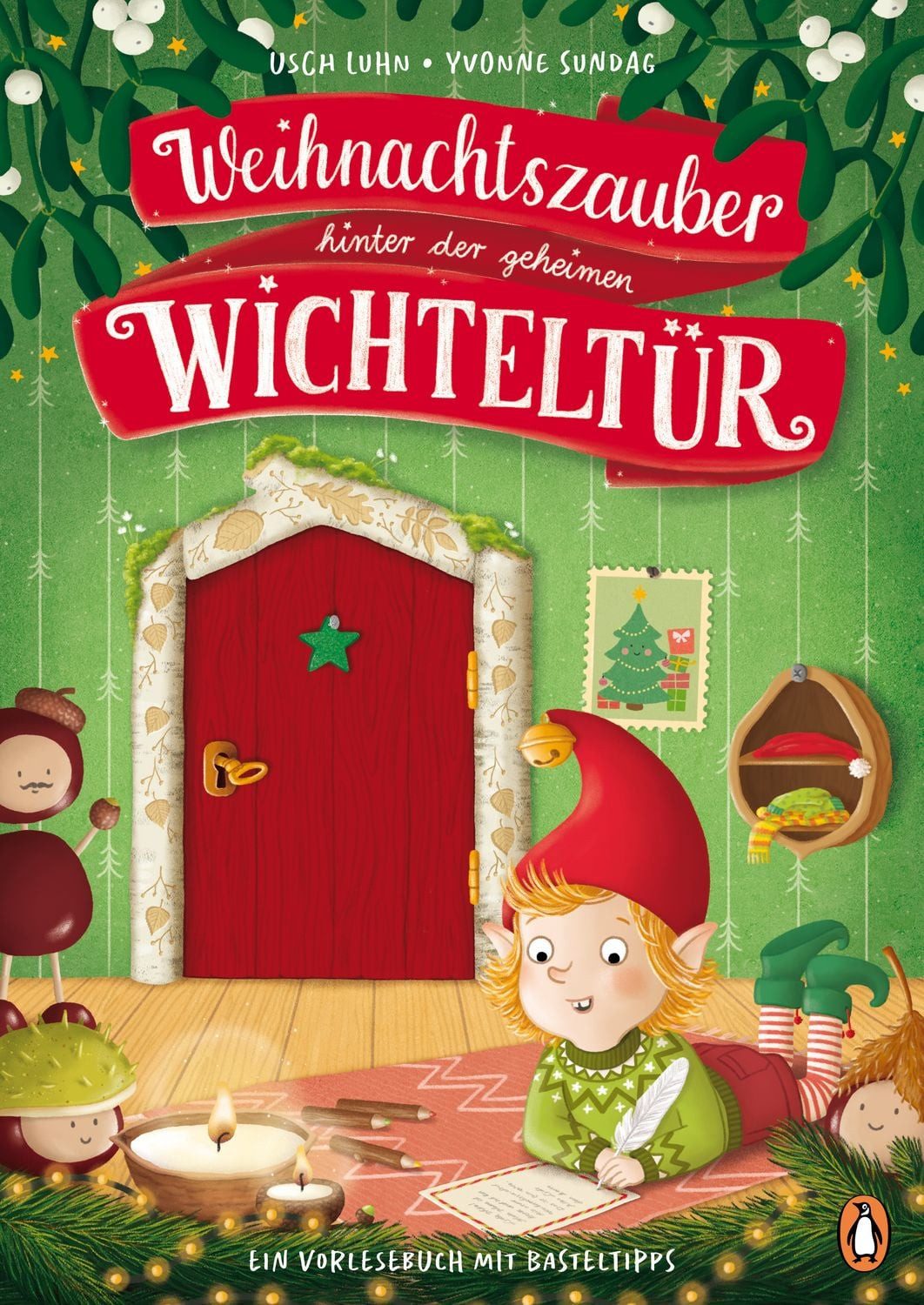 Kinderbuch Weihnachtszauber hinter der geheimen Wichteltür Ein Vorlesebuch mit Ba Usch Luhn
