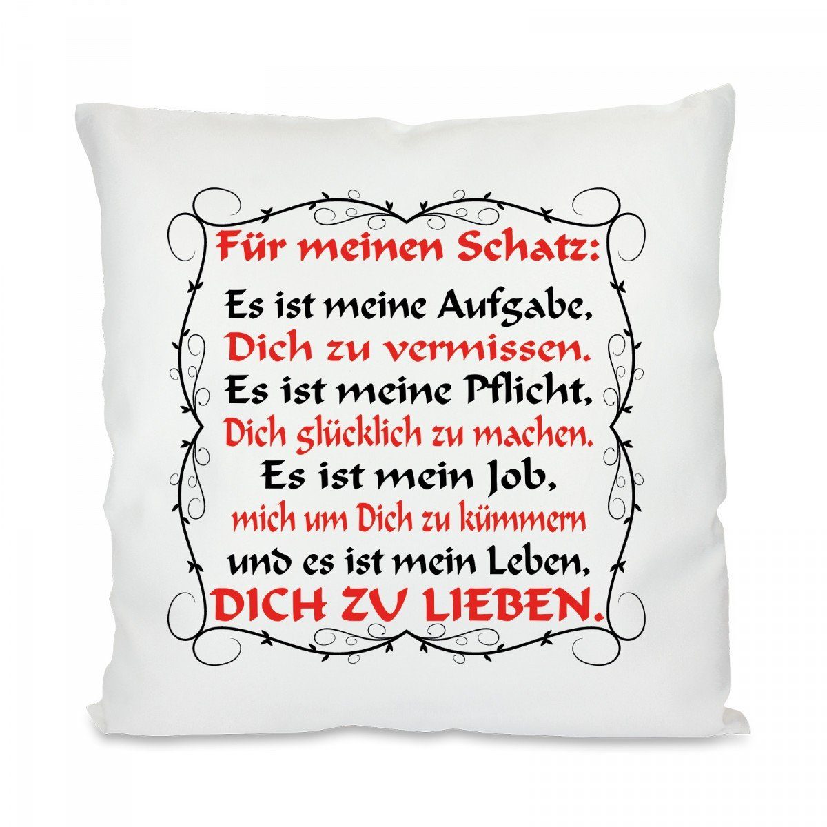 Herzbotschaft Dekokissen Kissen mit einseitigem Motiv Für meinen Schatz, Kissenhülle mit Füllung