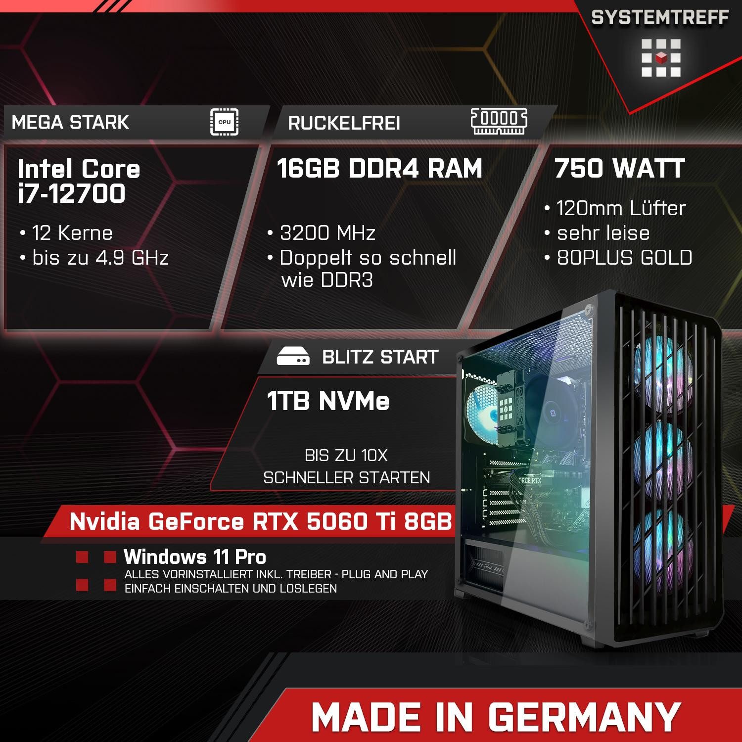 SYSTEMTREFF Intel Core i7-12700 mit Nvidia GeForce RTX 5060 Ti 8GB Gaming-PC (Intel 12700 12700, Nvidia GeForce RTX 5060 Ti, 16 GB RAM, 1000 GB SSD, Luftkühlung)