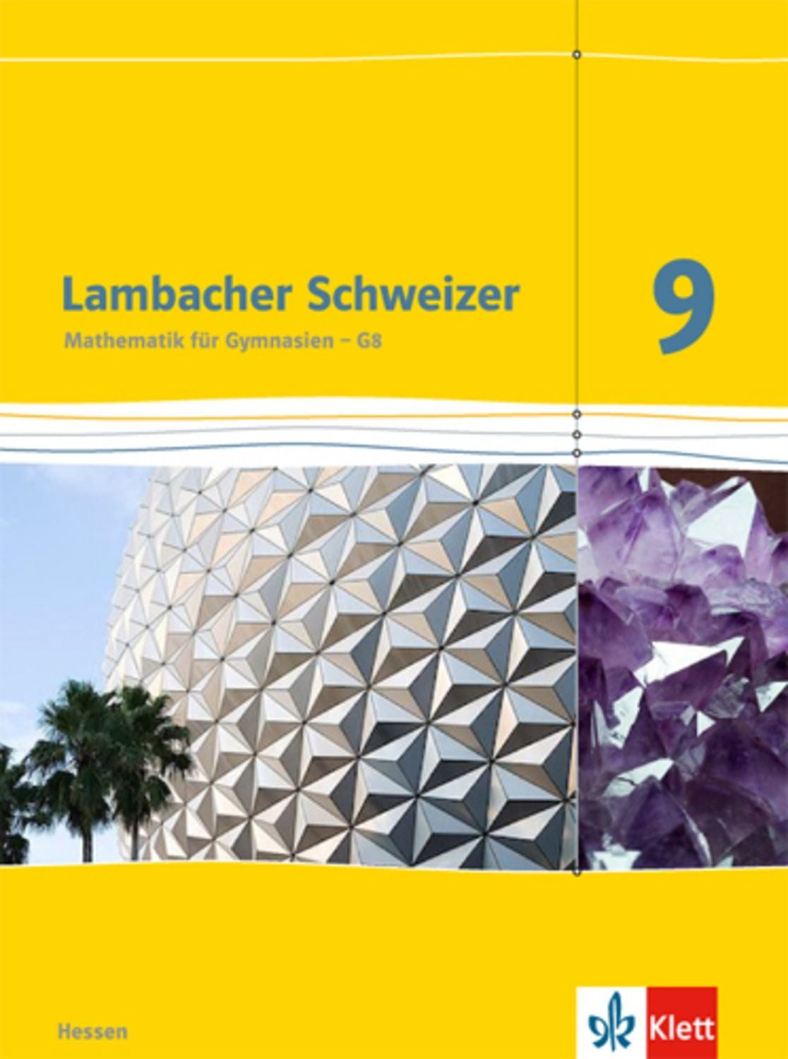 Lambacher Schweizer Mathematik 9 - G8. Ausgabe Hessen / diverse