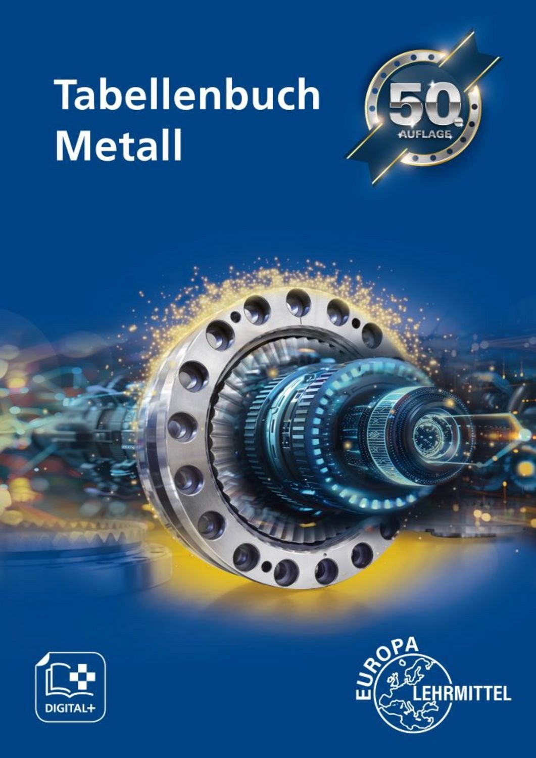 Tabellenbuch Metall ohne Formelsammlung / Roland Gomeringer, Stefan Oesterle, Volker Menges, Thomas Rapp, Claudius Scholer