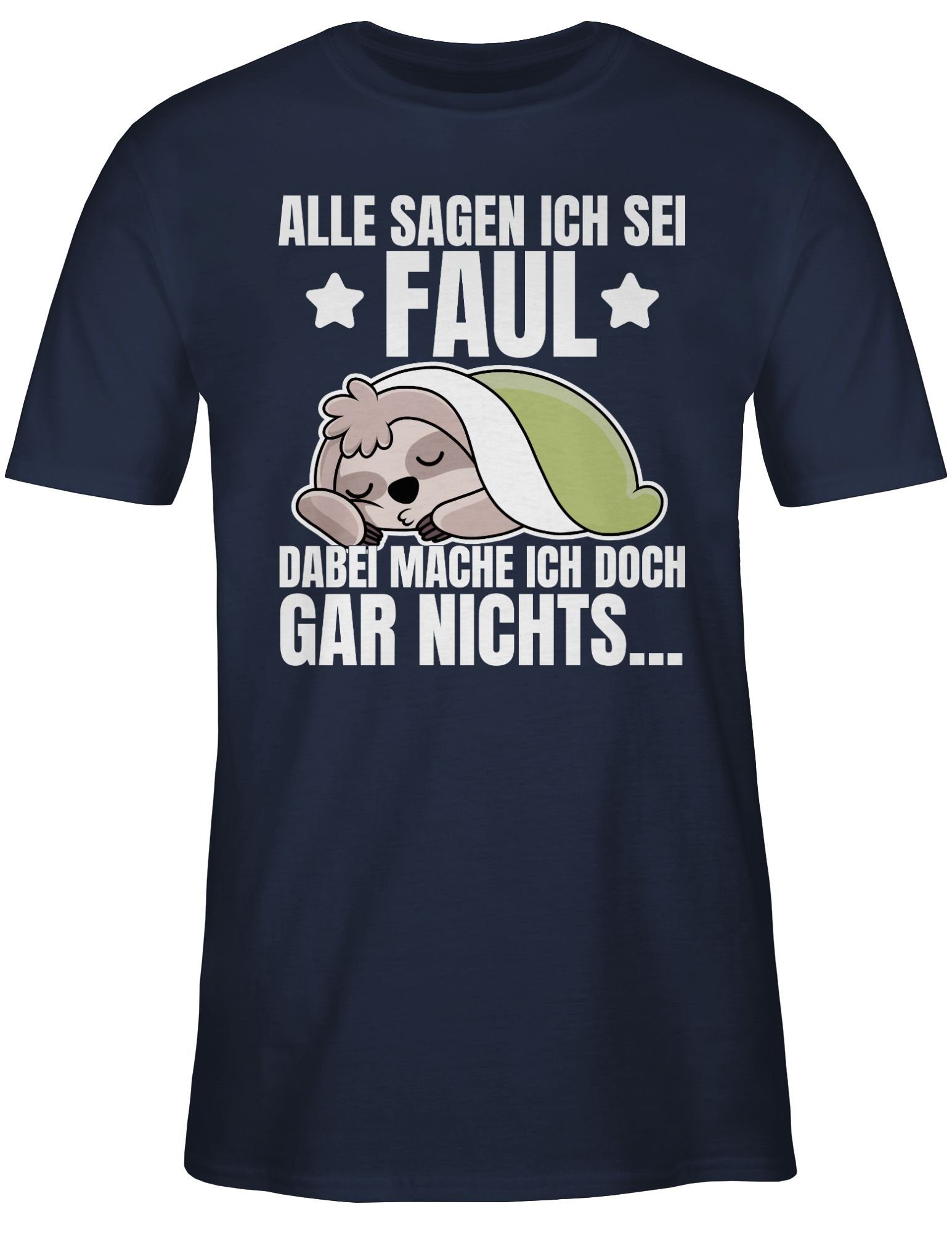 sagen Faultier Blau Faul Alle Spruch mit - T-Shirt 02 ich Navy Sprüche Shirtracer sei Statement