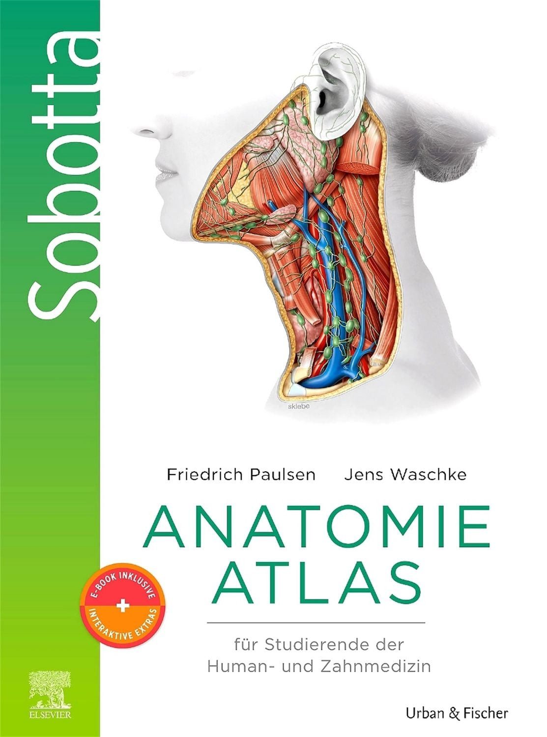 Sobotta Anatomie Atlas für Studierende der Human- und Zahnmedizin + E- / Peter Proff