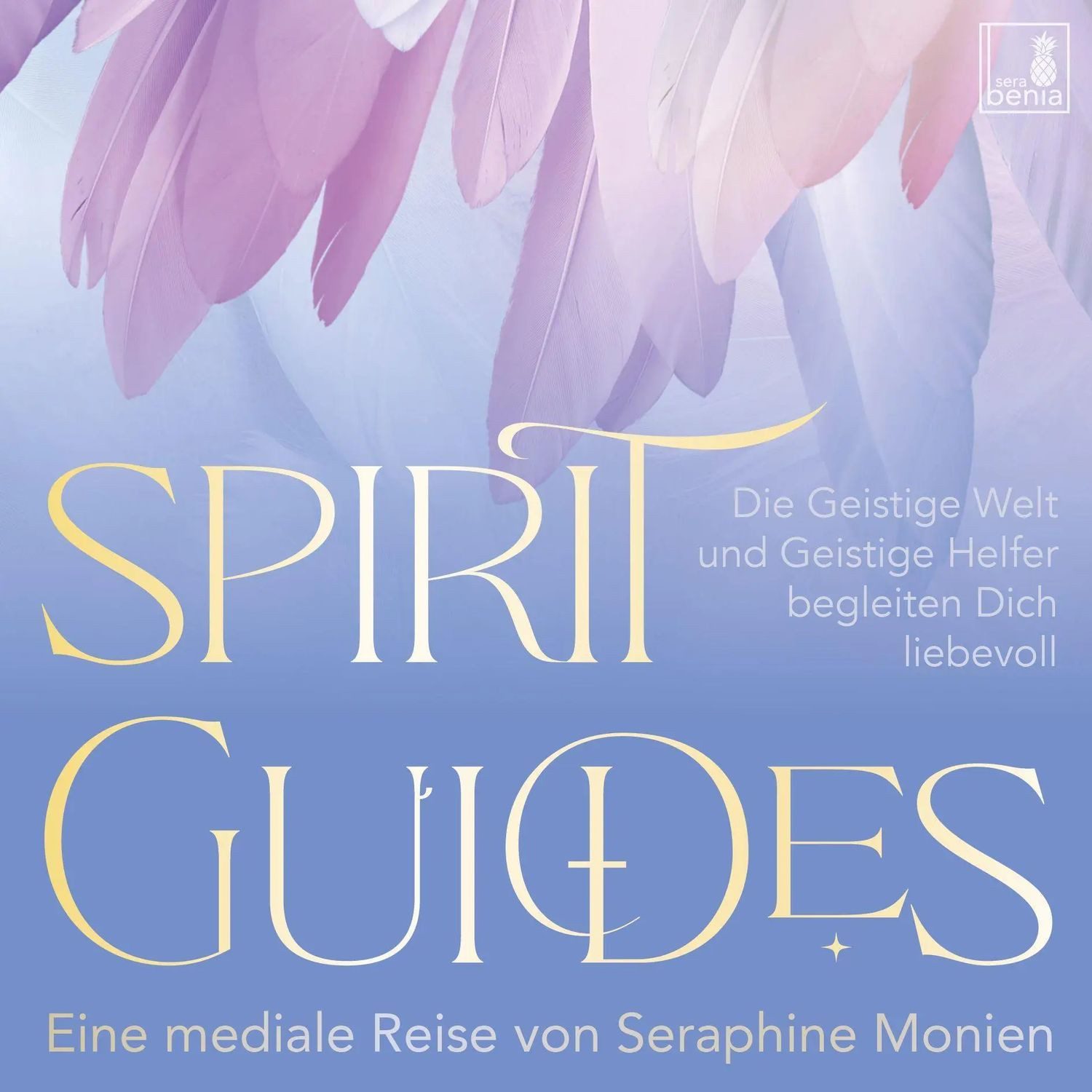 Sera Hörspiel Spirit Guides Meditation {geistige Welt, Geistführer, geistige...