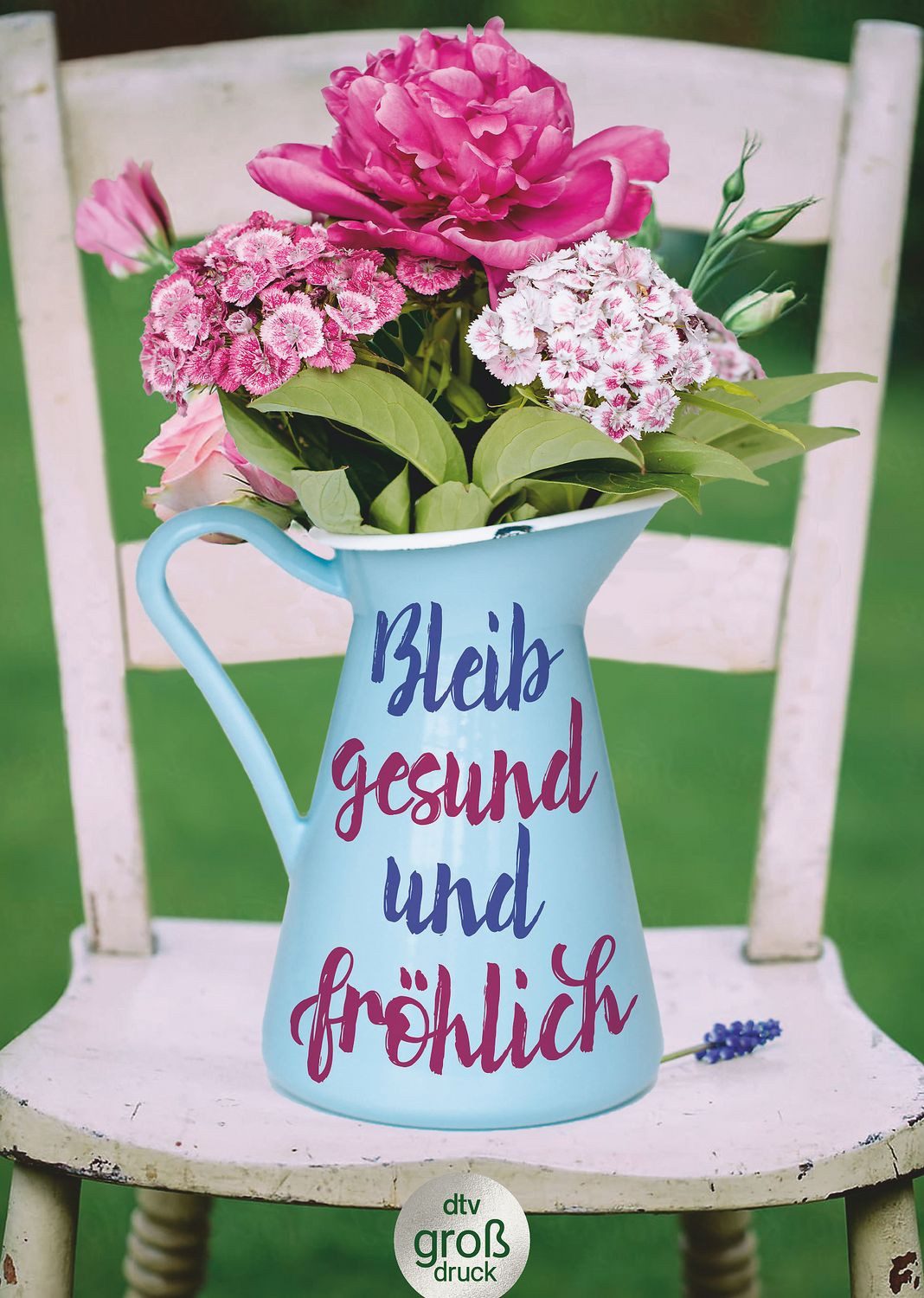 Bleib gesund und fröhlich / diverse
