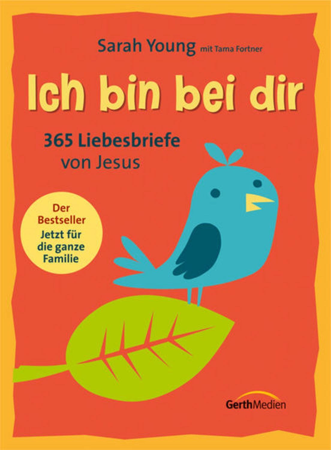 Ich bin bei dir - Familienausgabe / Sarah Young