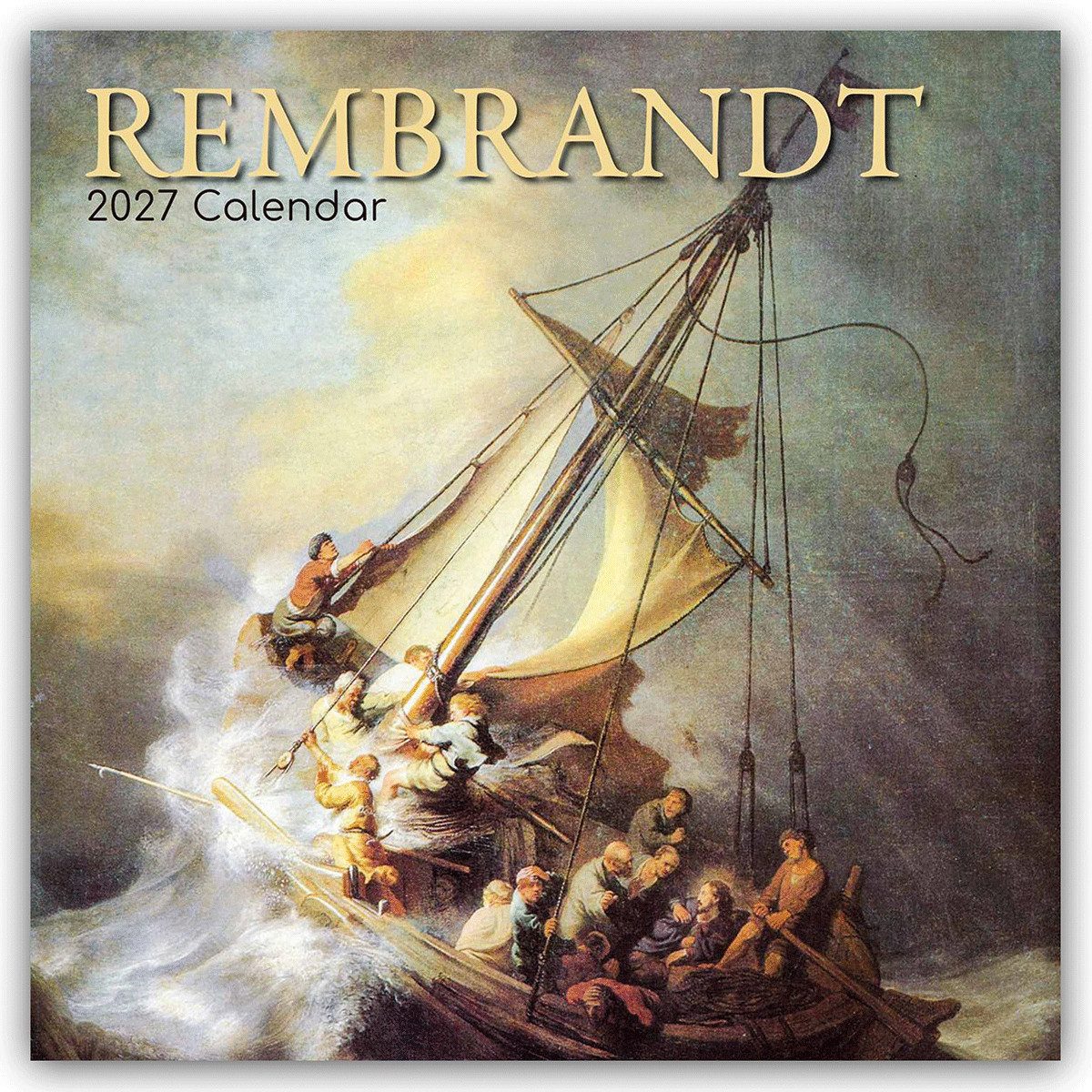 Wandkalender Rembrandt – Rembrandt van Rijn 2027 – 16-Monatskalender: Original G