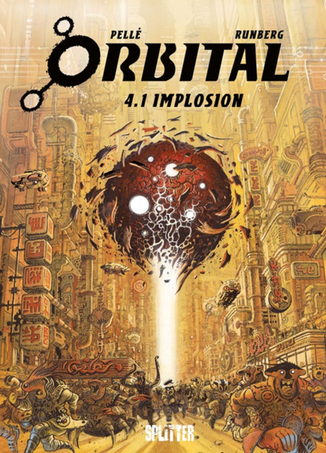 Orbital. Band 4.1 / Sylvain Runberg, Serge Pellé