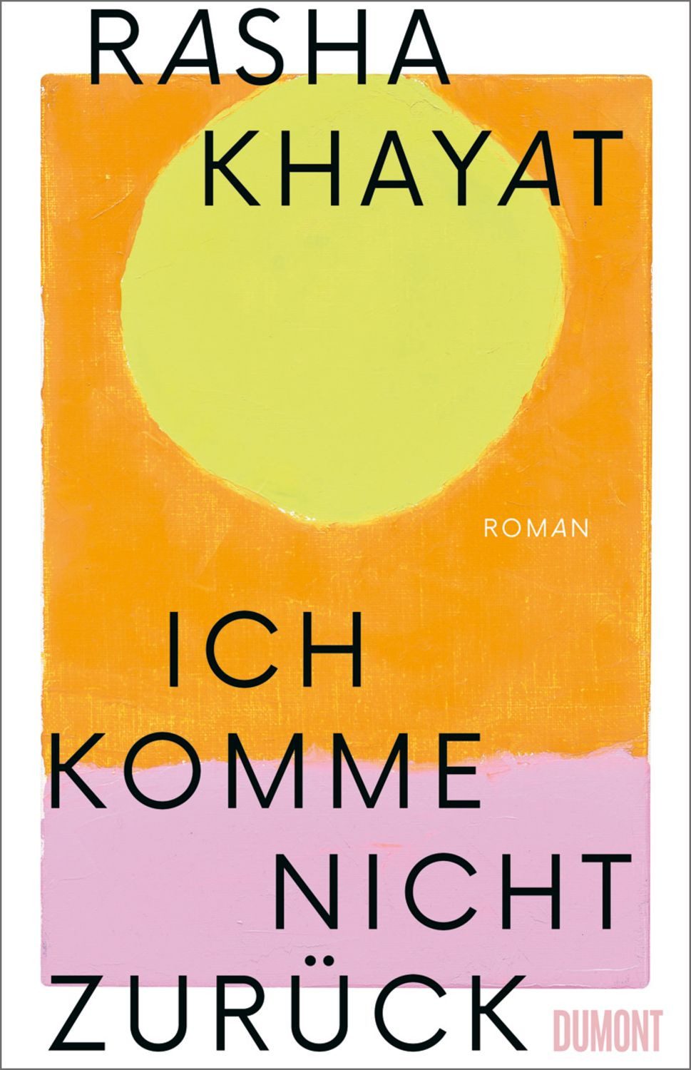 Ich komme nicht zurück / Rasha Khayat