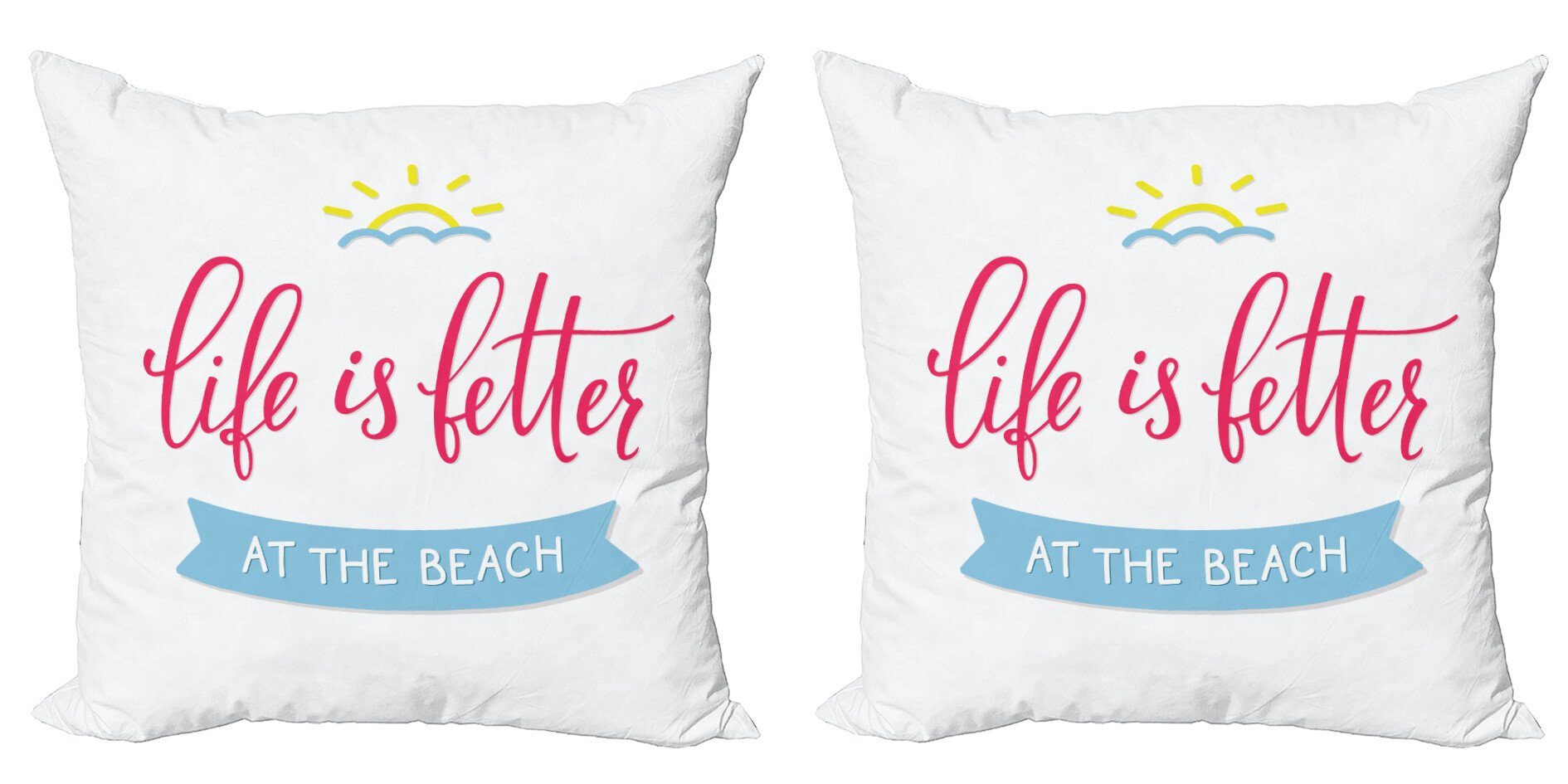 Kissenbezüge Modern Accent Doppelseitiger Digitaldruck, Abakuhaus (2 Stück), Zitat Das Leben ist besser am Strand