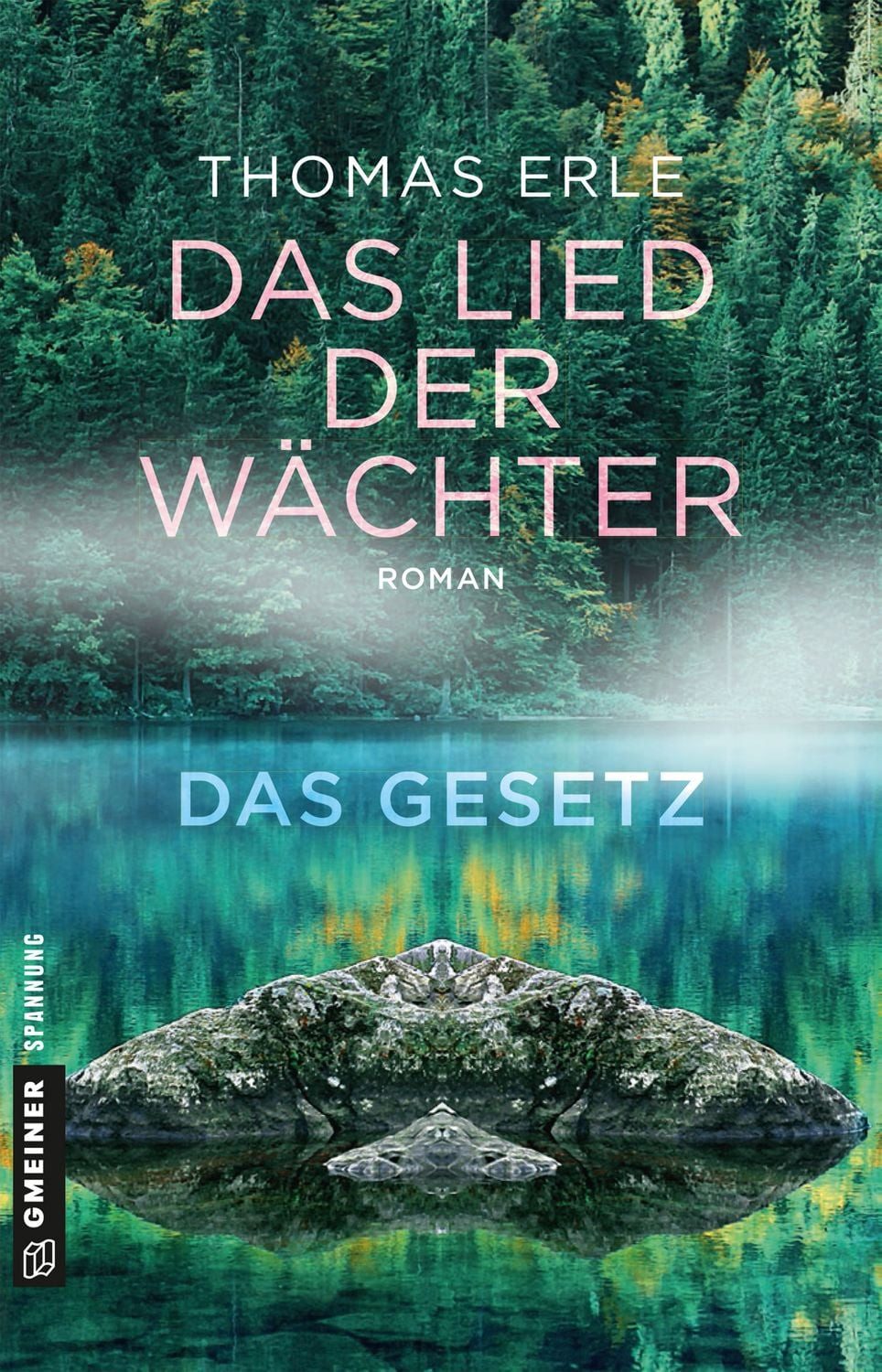 Das Lied der Wächter - Das Gesetz / Thomas Erle