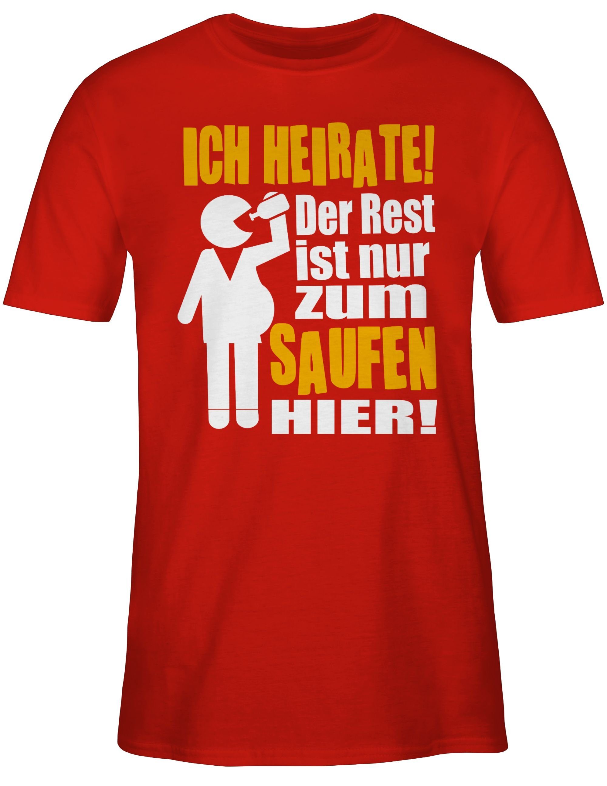 Der Rest ist Flasche Männer Ich Rot nur Figur heirate! Shirtracer saufen 2 zum JGA T-Shirt mit hier!