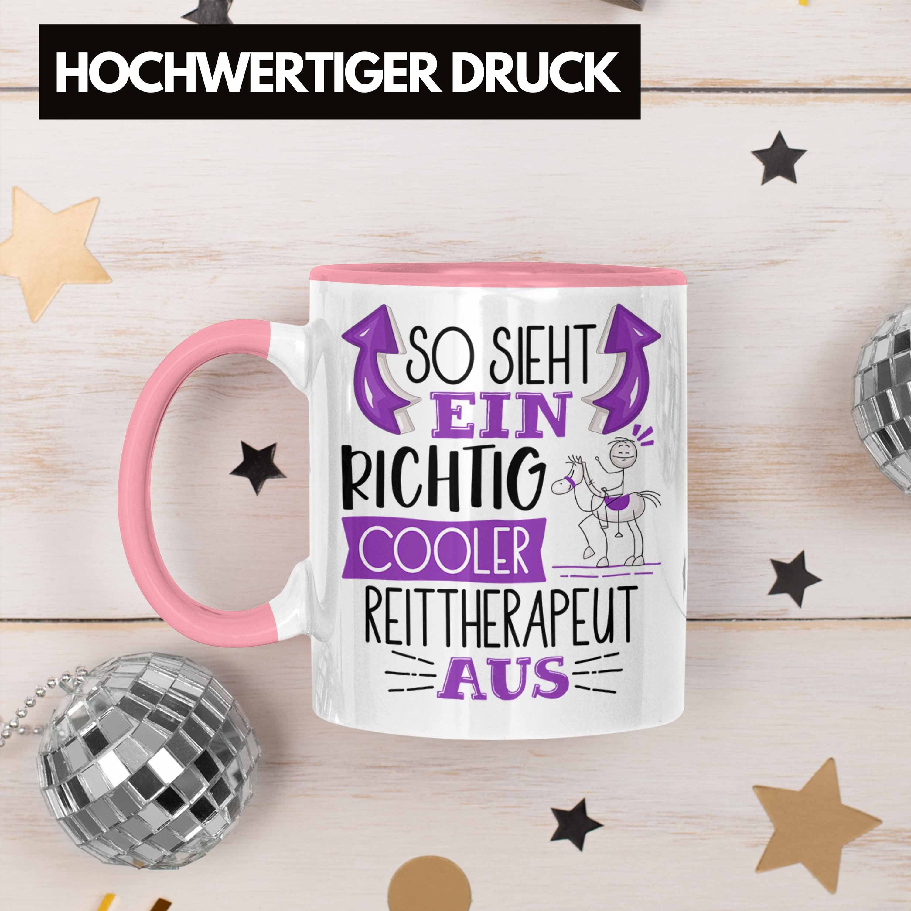 Rosa für Aus Tasse Ein Trendation So Geschenk Tasse Cooler Richtig Reitt Sieht Reittherapeut