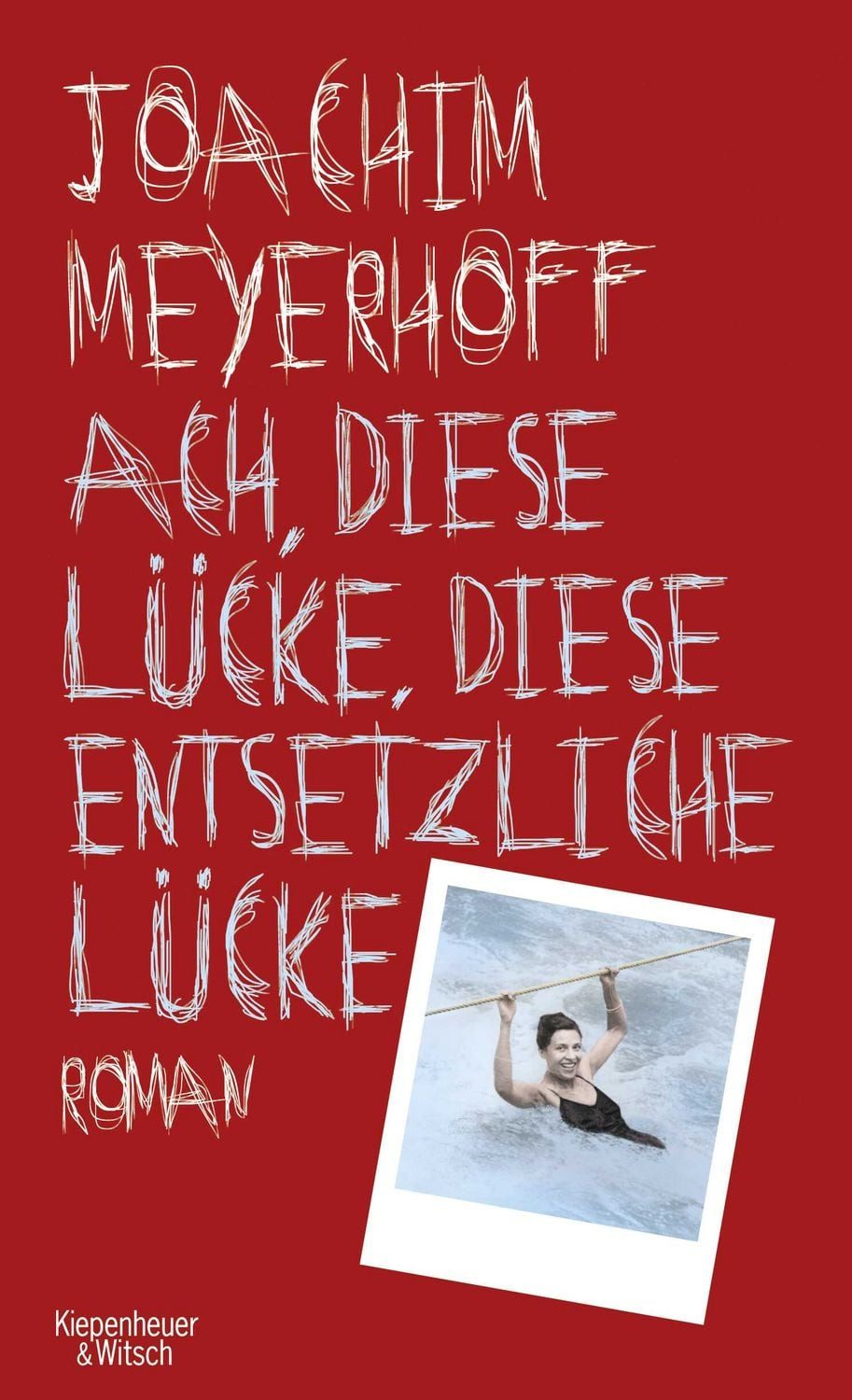 Belletristik Ach, diese Lücke, diese entsetzliche Lücke Roman. Alle Toten fliegen h Joachim Meyerhoff